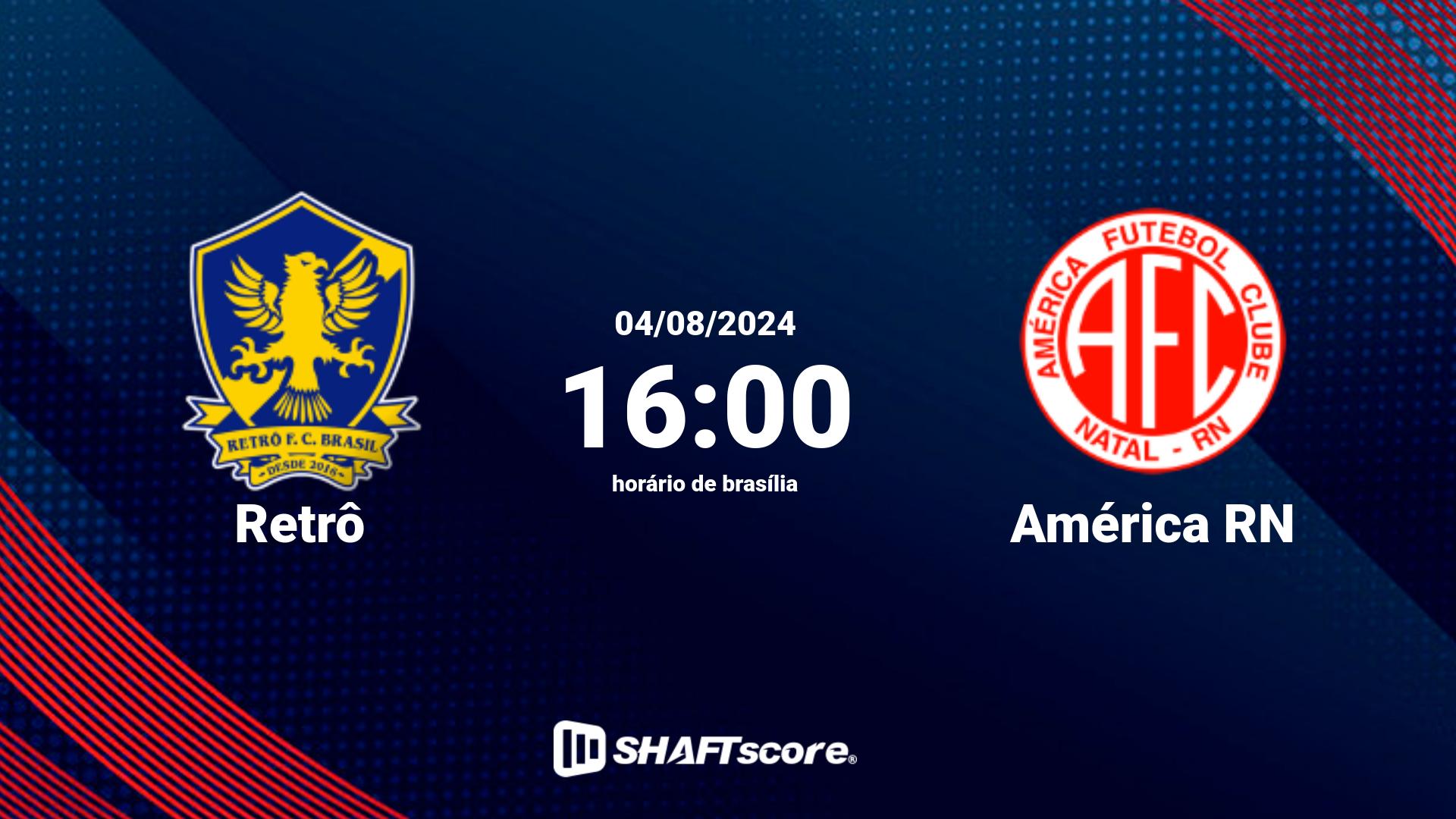 Estatísticas do jogo Retrô vs América RN 04.08 16:00