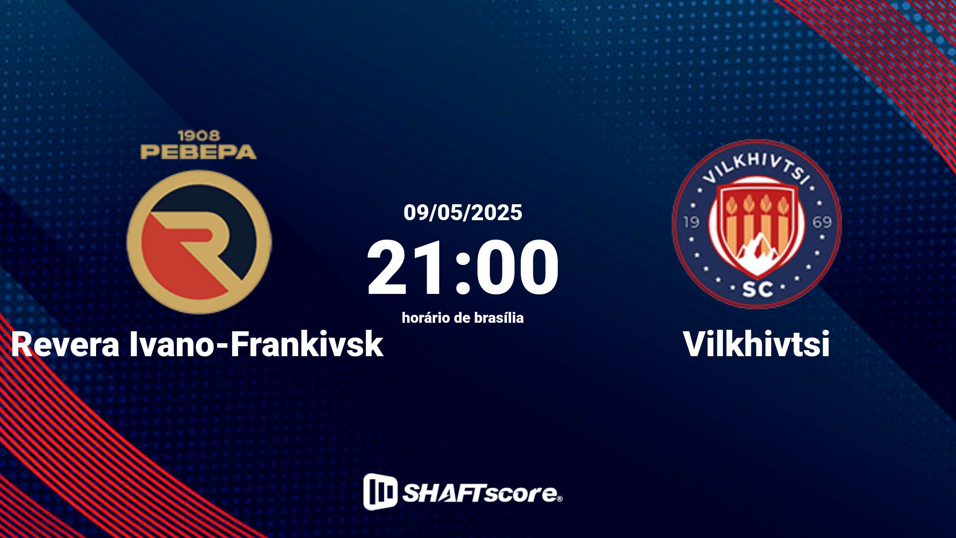 Estatísticas do jogo Revera Ivano-Frankivsk vs Vilkhivtsi 09.05 21:00