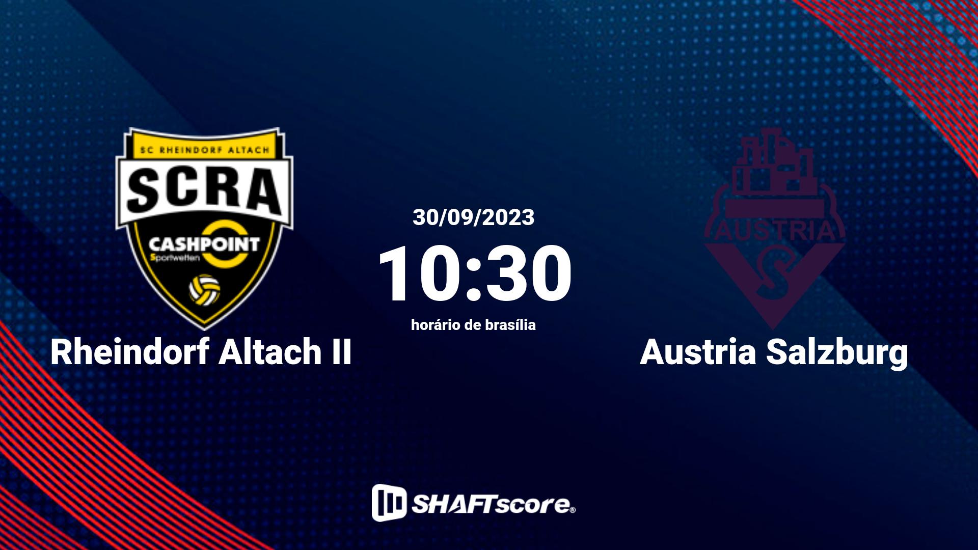 Estatísticas do jogo Rheindorf Altach II vs Austria Salzburg 30.09 10:30