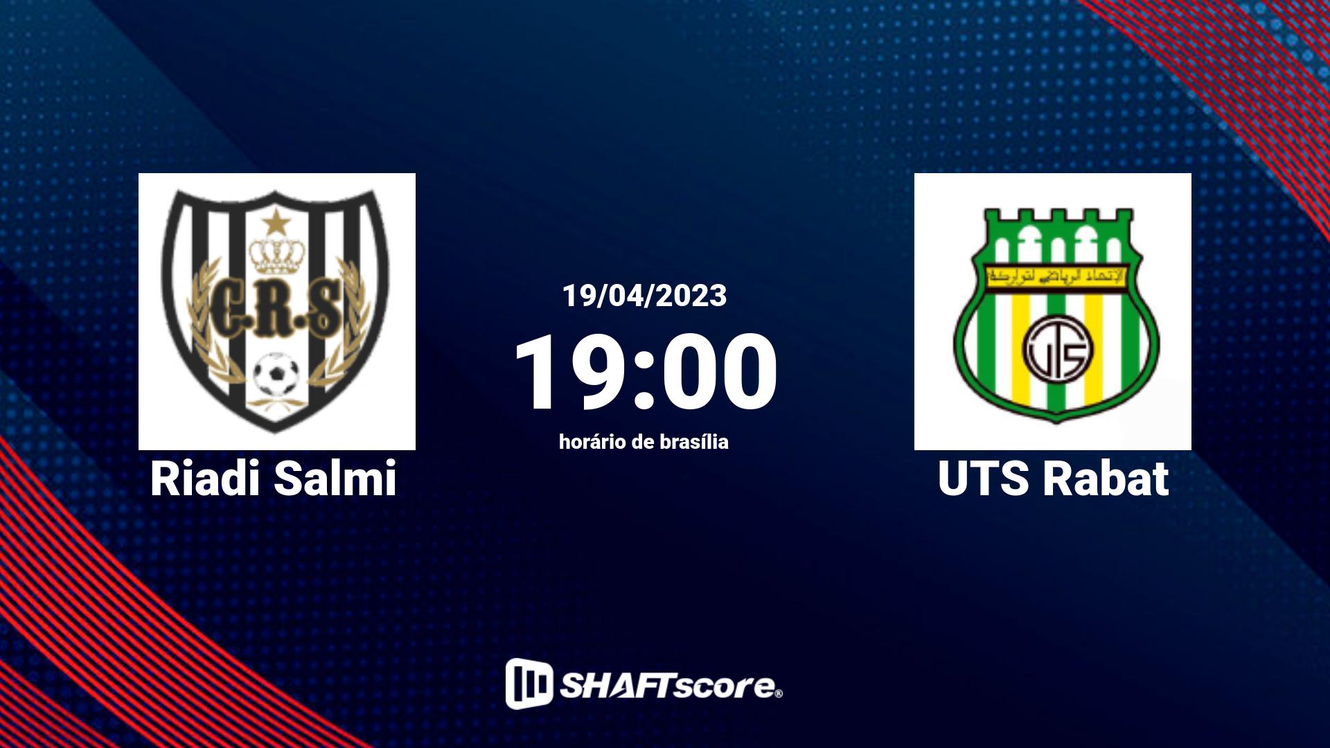 Estatísticas do jogo Riadi Salmi vs UTS Rabat 19.04 19:00