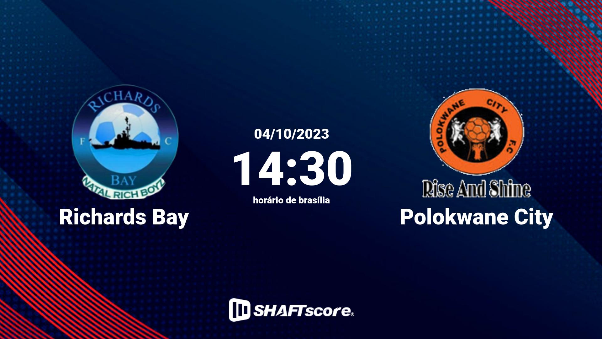 Estatísticas do jogo Richards Bay vs Polokwane City 04.10 14:30