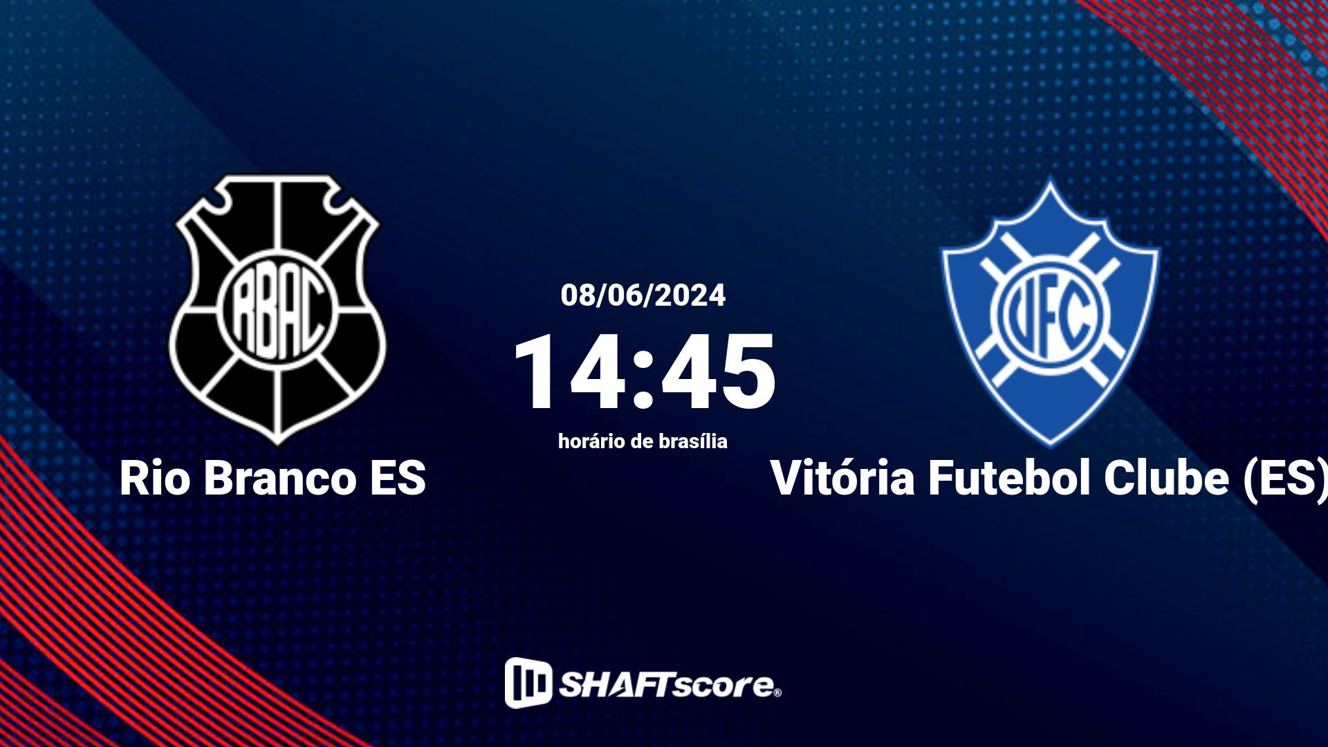 Estatísticas do jogo Rio Branco ES vs Vitória Futebol Clube (ES) 08.06 14:45