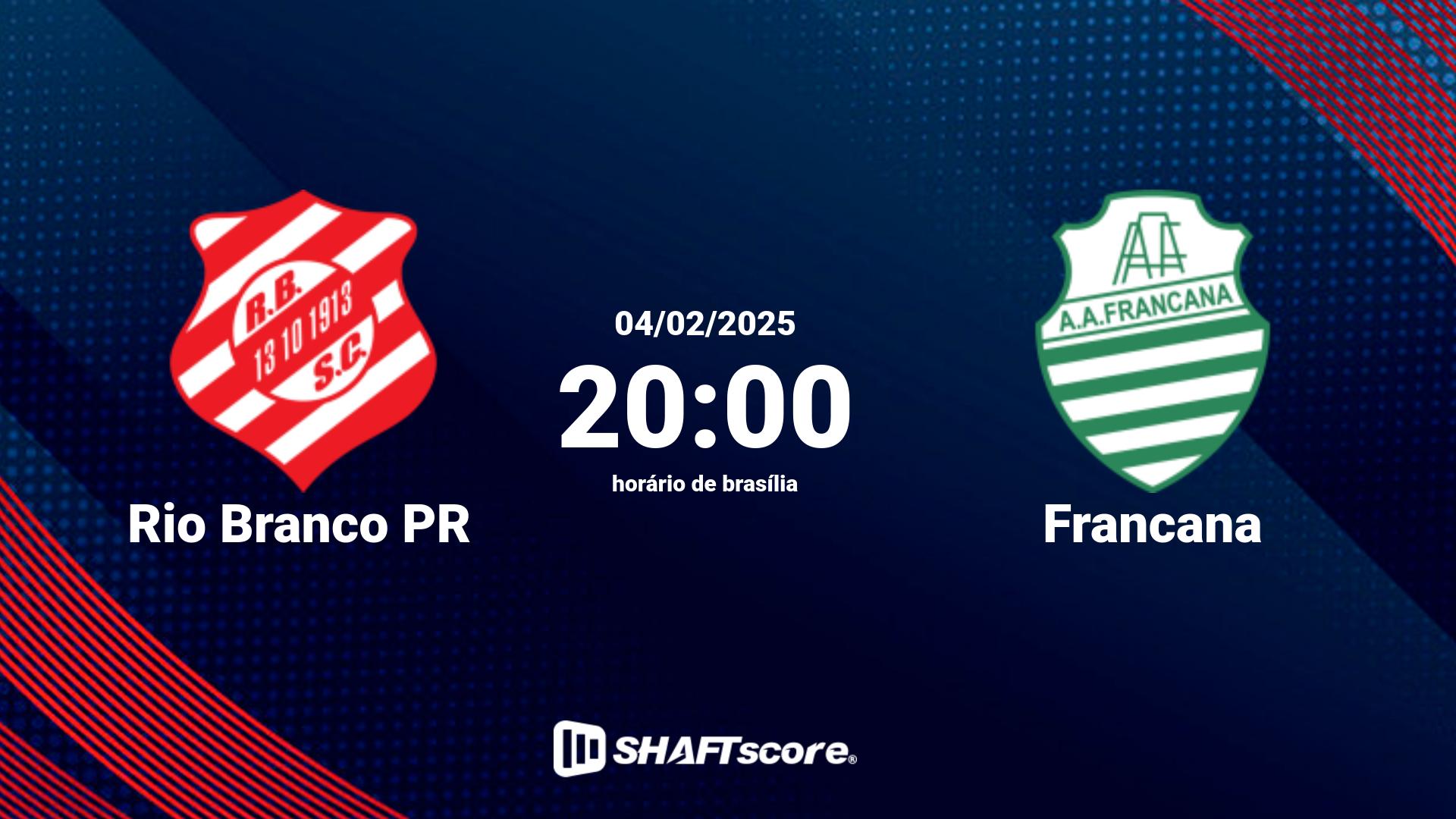 Estatísticas do jogo Rio Branco PR vs Francana 04.02 20:00