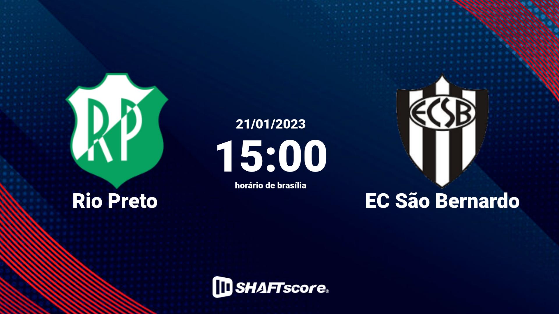 Estatísticas do jogo Rio Preto vs EC São Bernardo 21.01 15:00