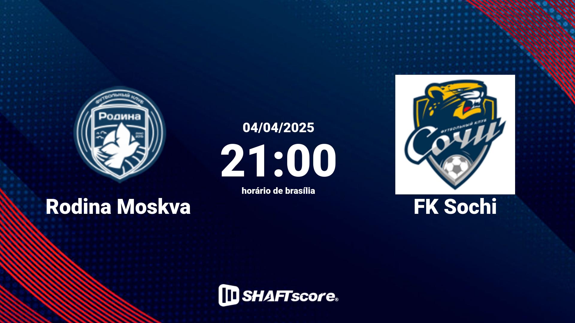 Estatísticas do jogo Rodina Moskva vs FK Sochi 04.04 21:00