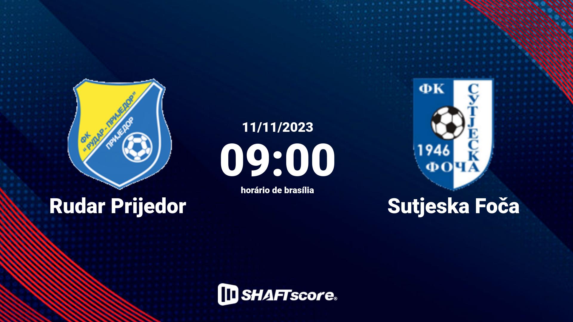 Estatísticas do jogo Rudar Prijedor vs Sutjeska Foča 11.11 09:00