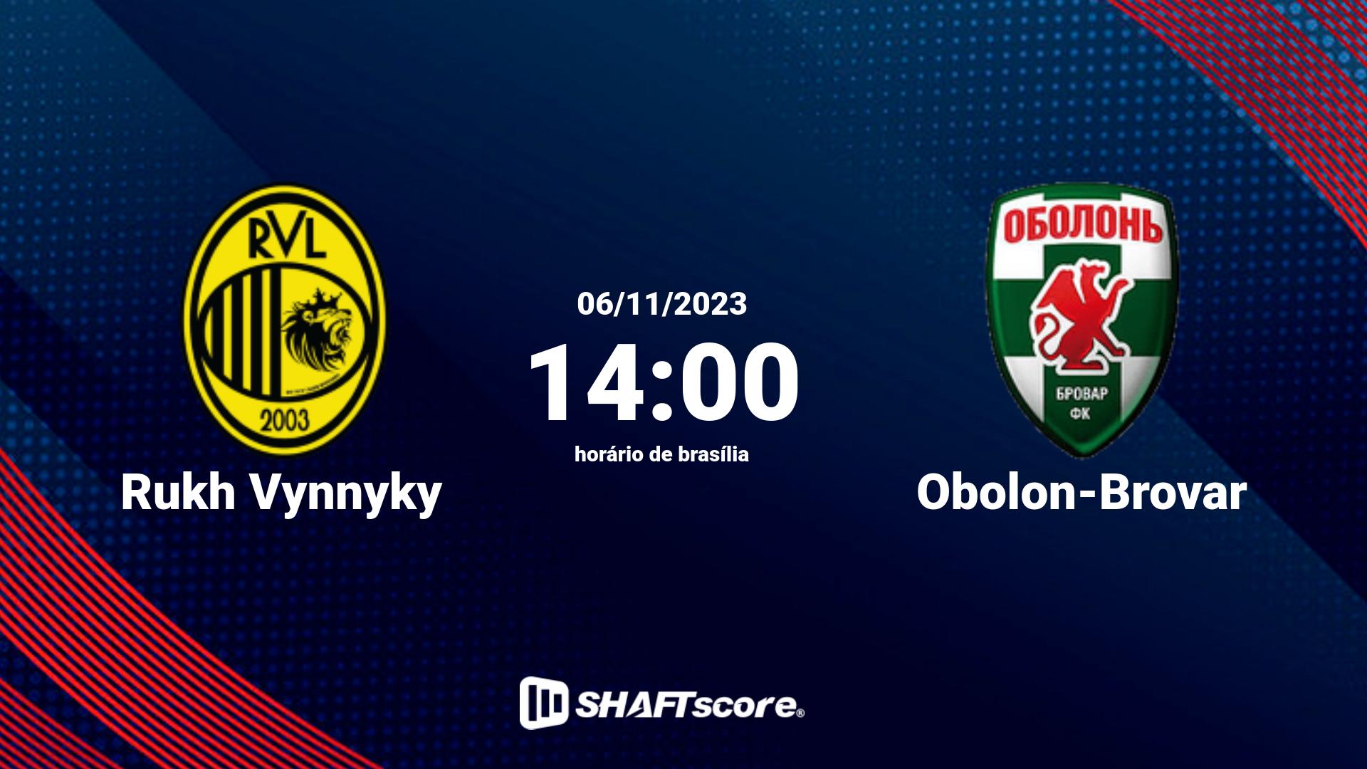 Estatísticas do jogo Rukh Vynnyky vs Obolon-Brovar 06.11 14:00