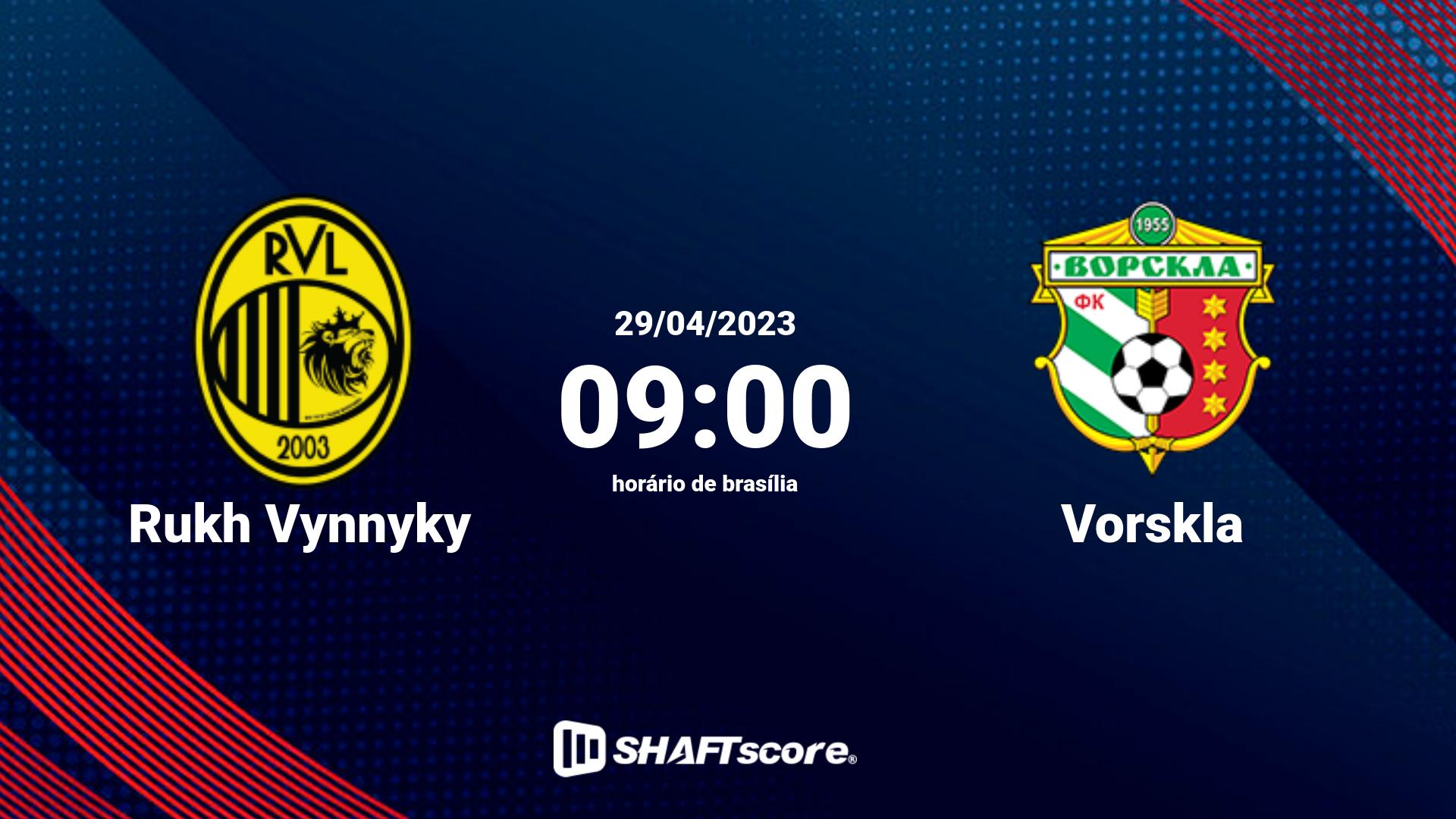 Estatísticas do jogo Rukh Vynnyky vs Vorskla 29.04 09:00