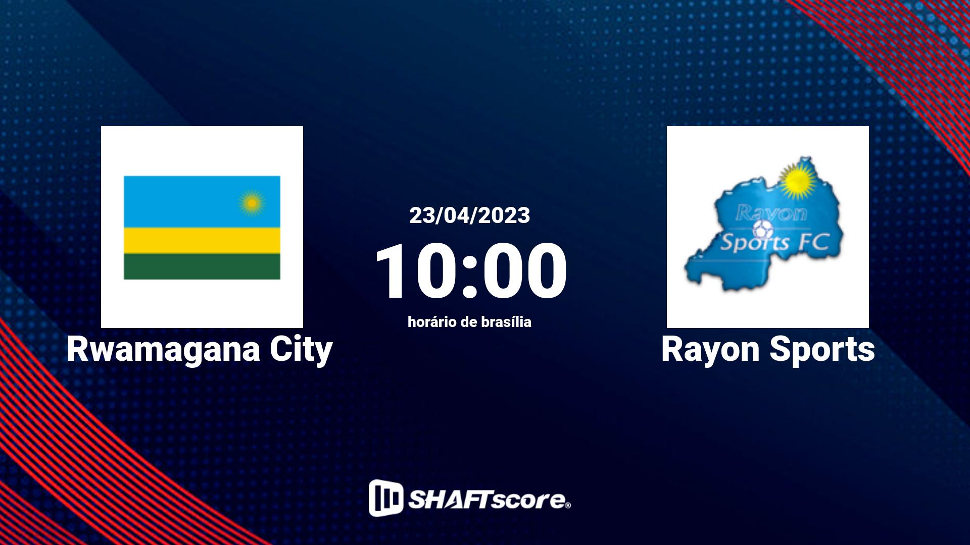 Estatísticas do jogo Rwamagana City vs Rayon Sports 23.04 10:00