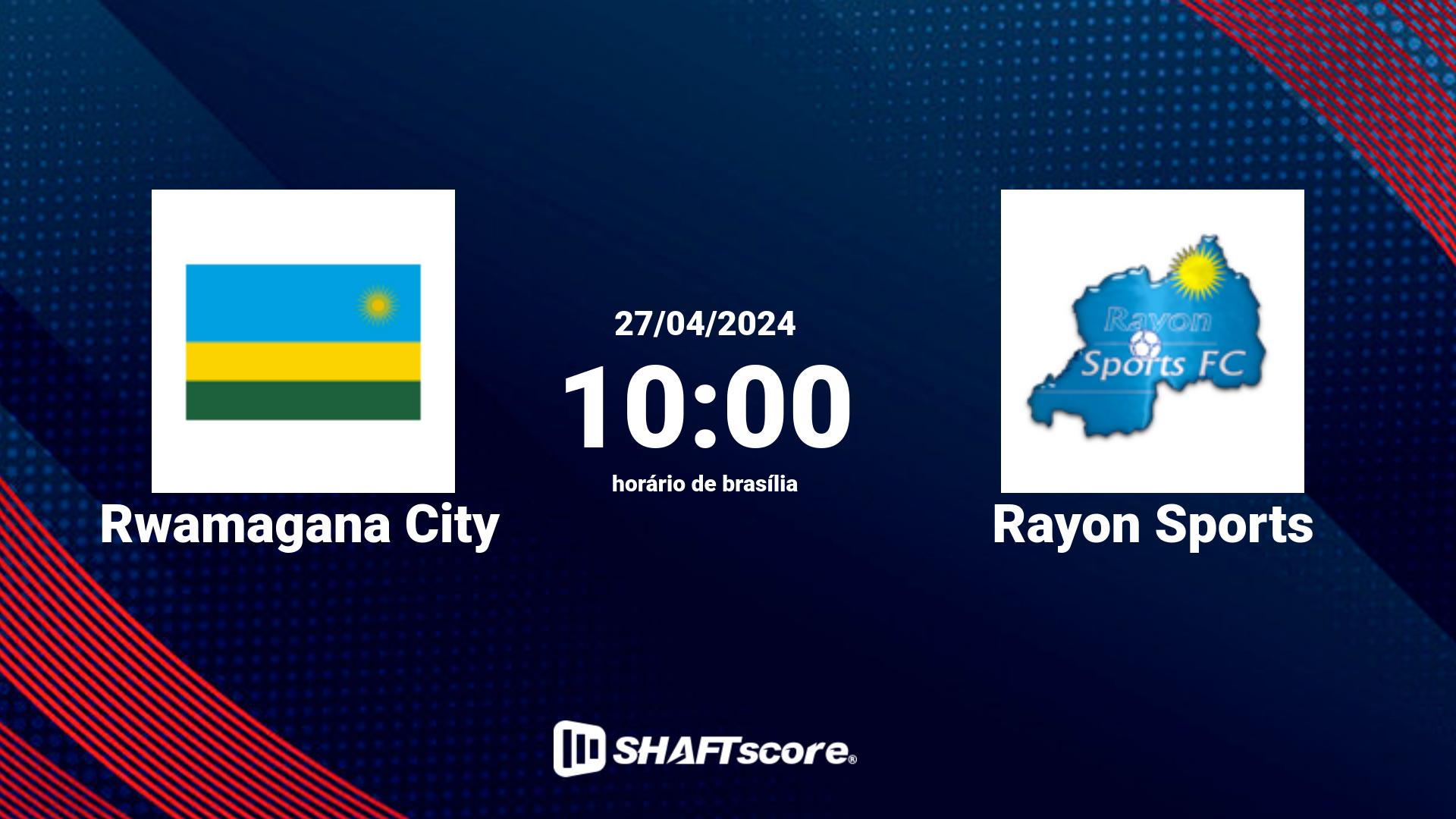 Estatísticas do jogo Rwamagana City vs Rayon Sports 27.04 10:00