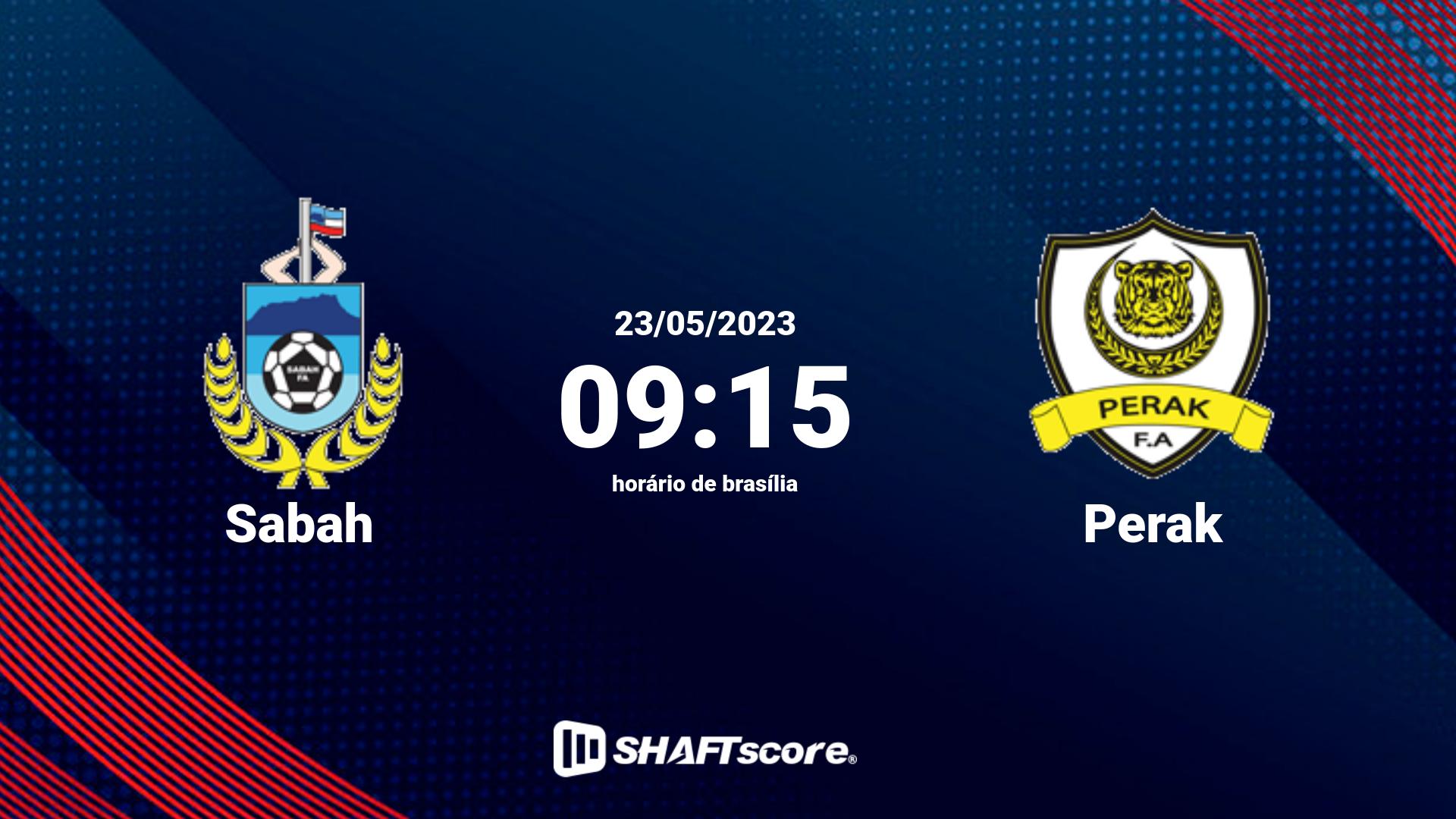 Estatísticas do jogo Sabah vs Perak 23.05 09:15