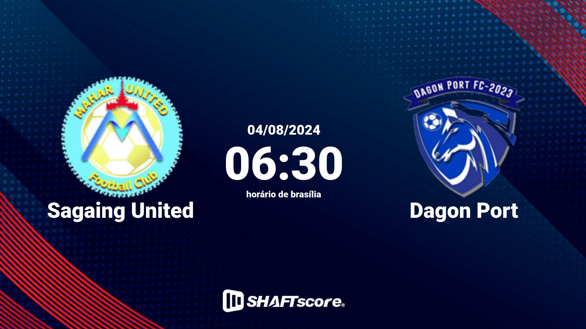 Estatísticas do jogo Sagaing United vs Dagon Port 04.08 06:30