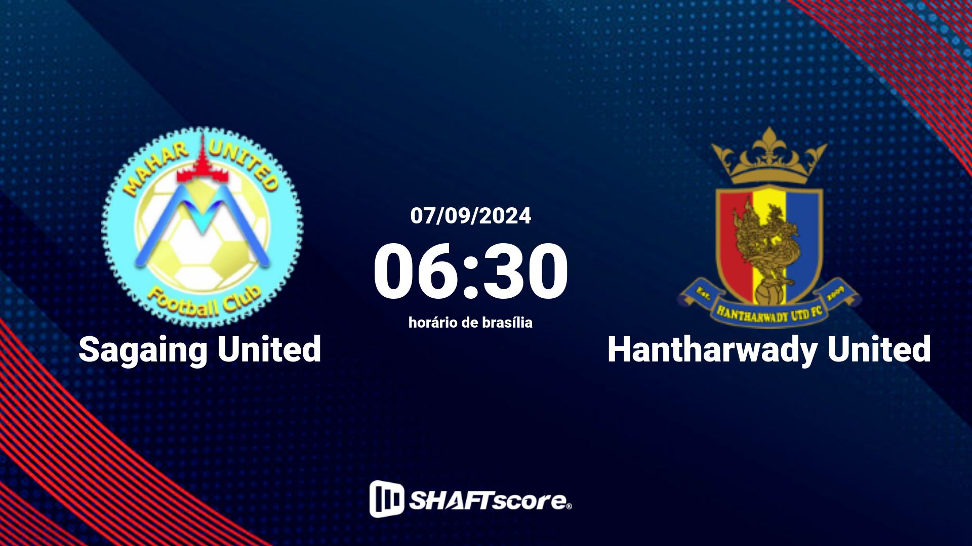 Estatísticas do jogo Sagaing United vs Hantharwady United 07.09 06:30