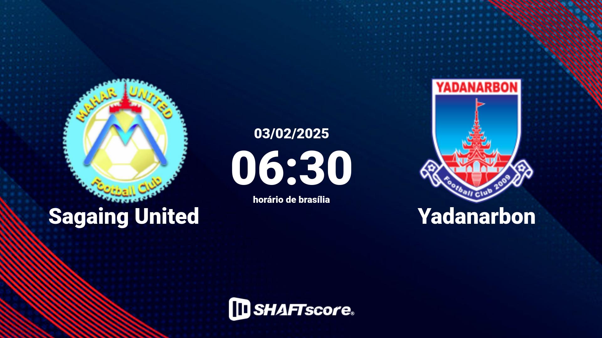 Estatísticas do jogo Sagaing United vs Yadanarbon 03.02 06:30