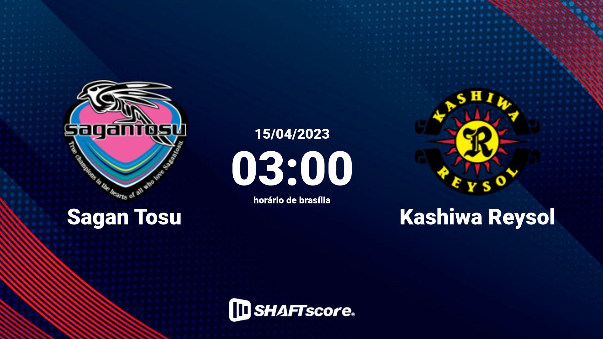 Estatísticas do jogo Sagan Tosu vs Kashiwa Reysol 15.04 03:00