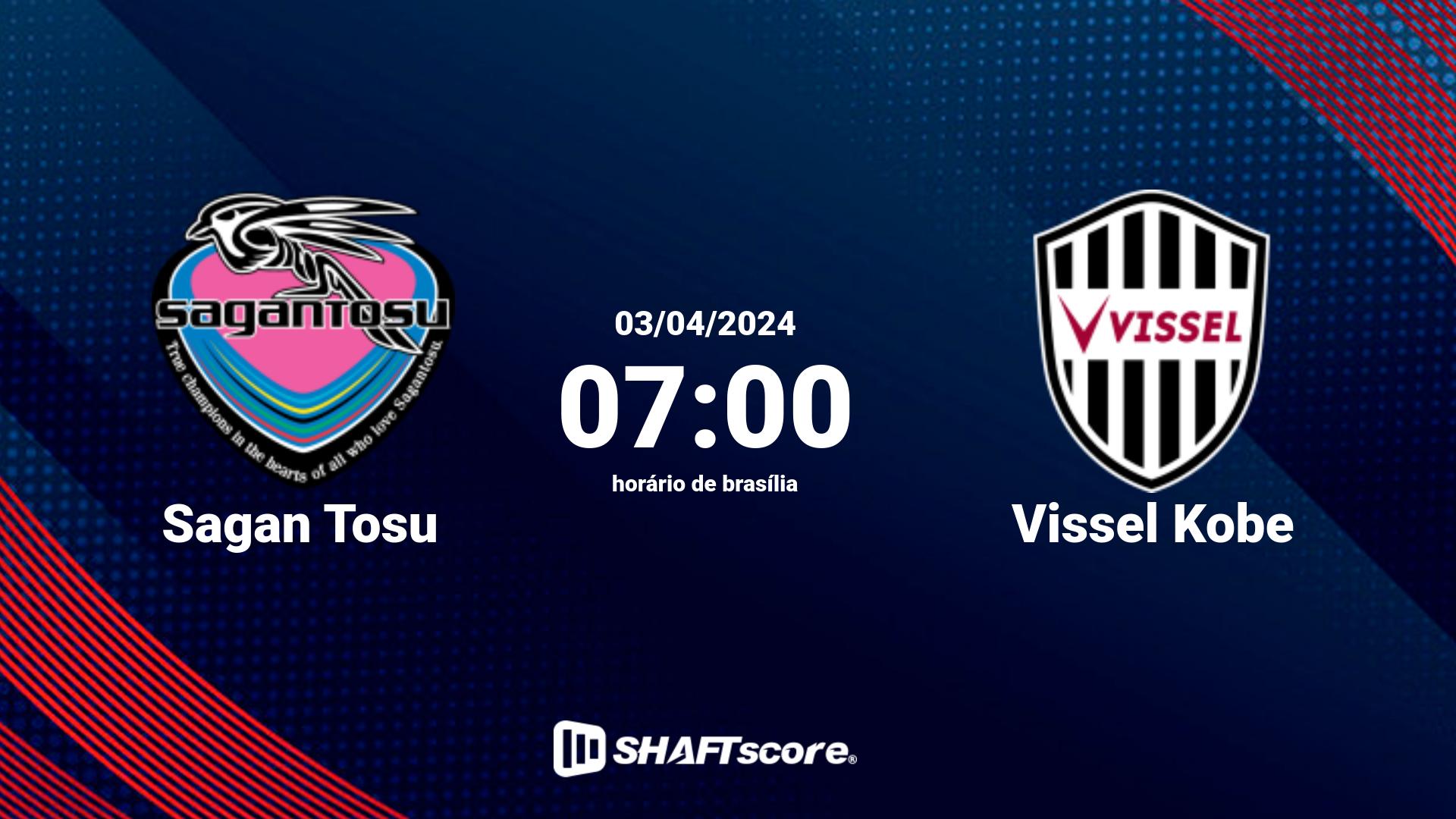 Estatísticas do jogo Sagan Tosu vs Vissel Kobe 03.04 07:00