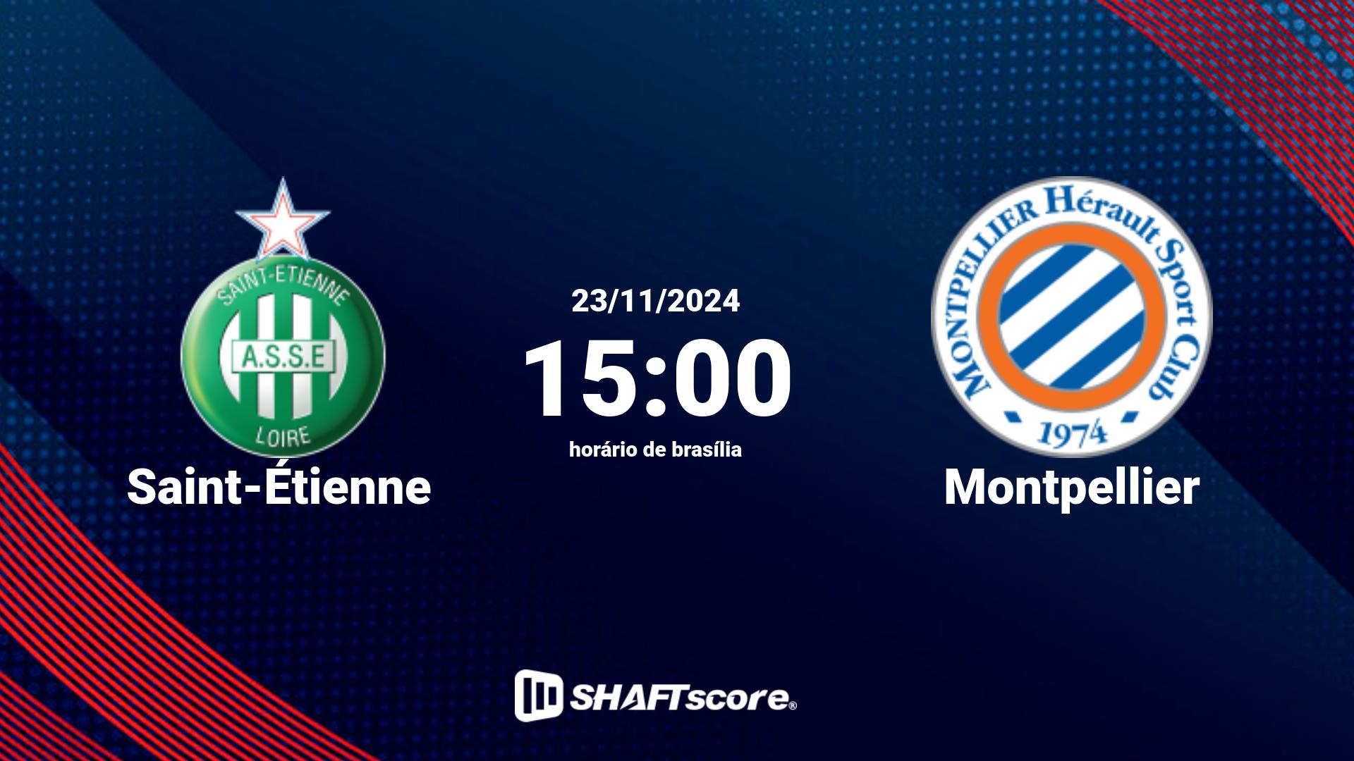 Estatísticas do jogo Saint-Étienne vs Montpellier 23.11 15:00