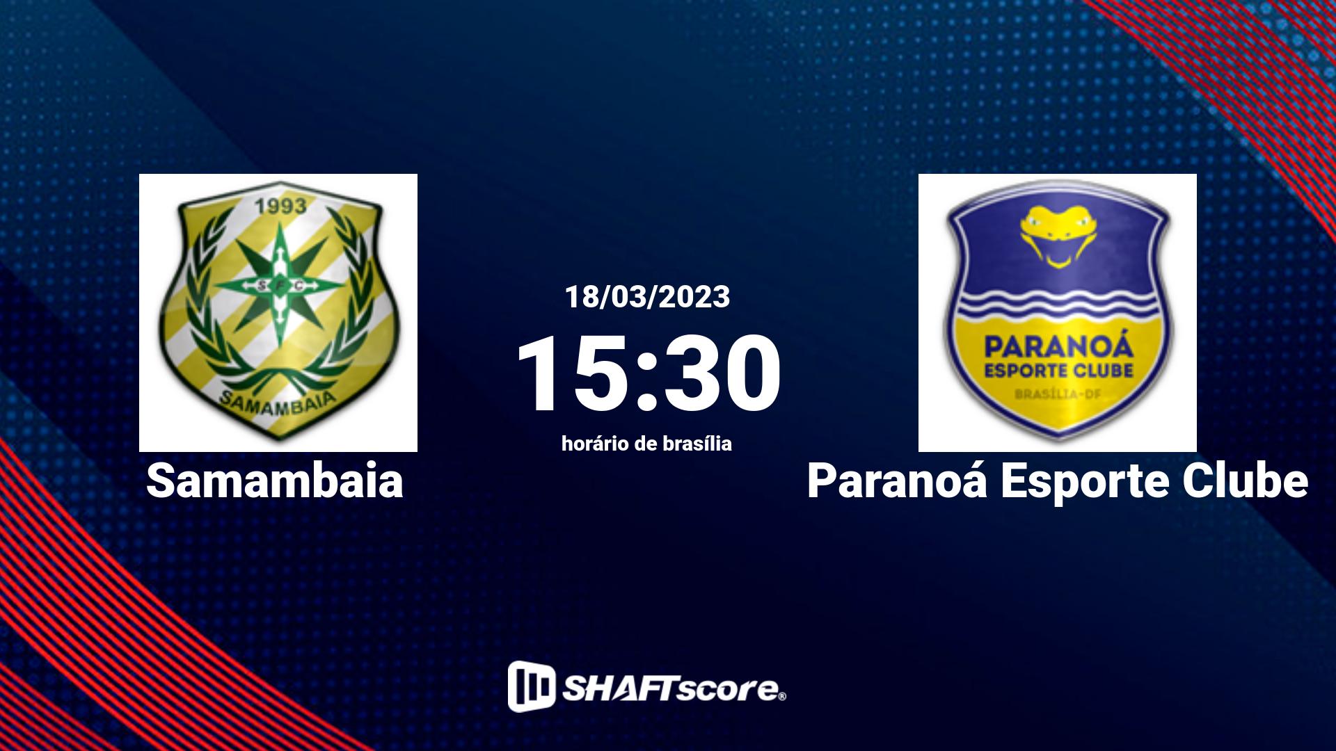 Estatísticas do jogo Samambaia vs Paranoá Esporte Clube 18.03 15:30