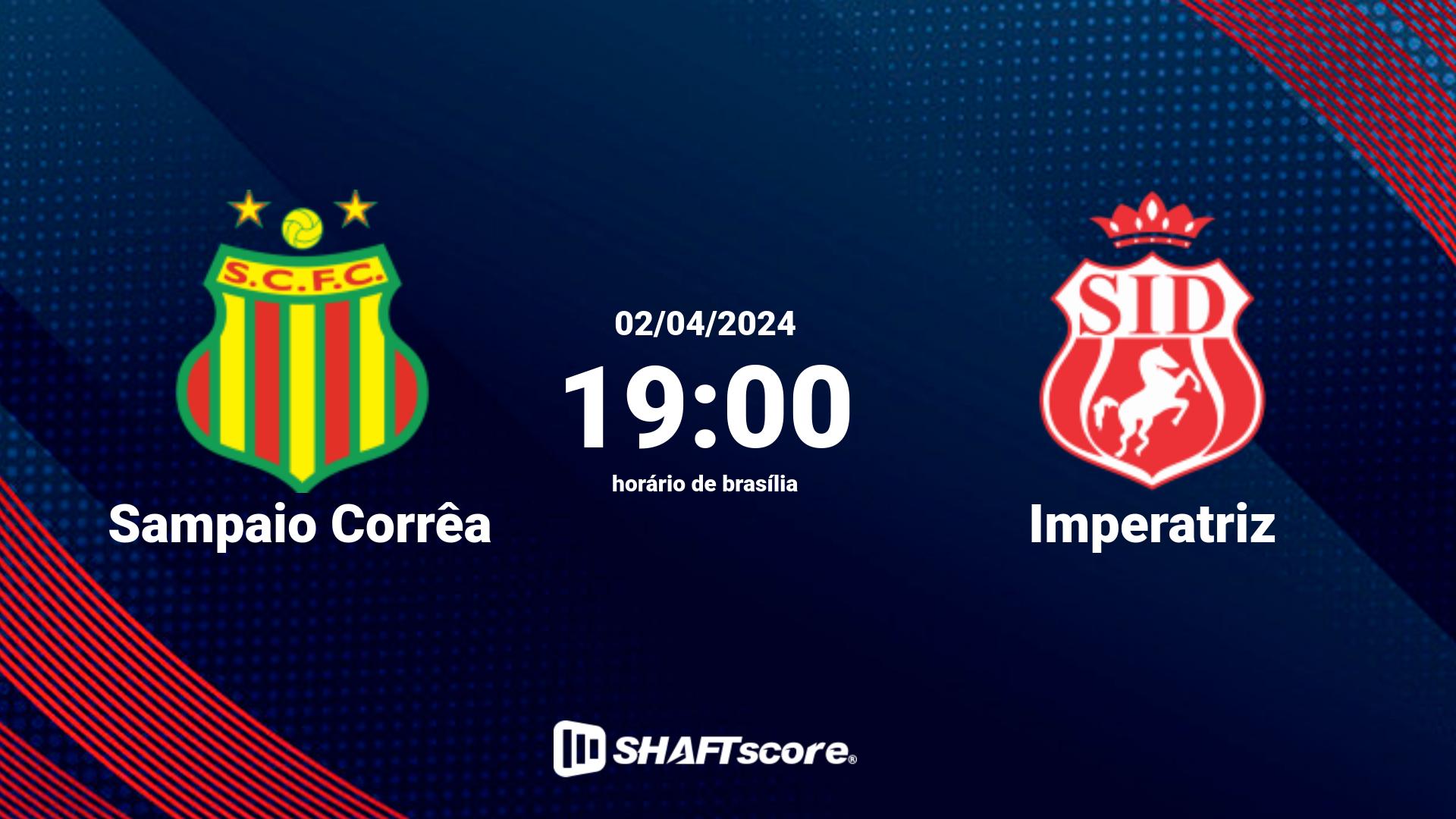 Estatísticas do jogo Sampaio Corrêa vs Imperatriz 02.04 19:00