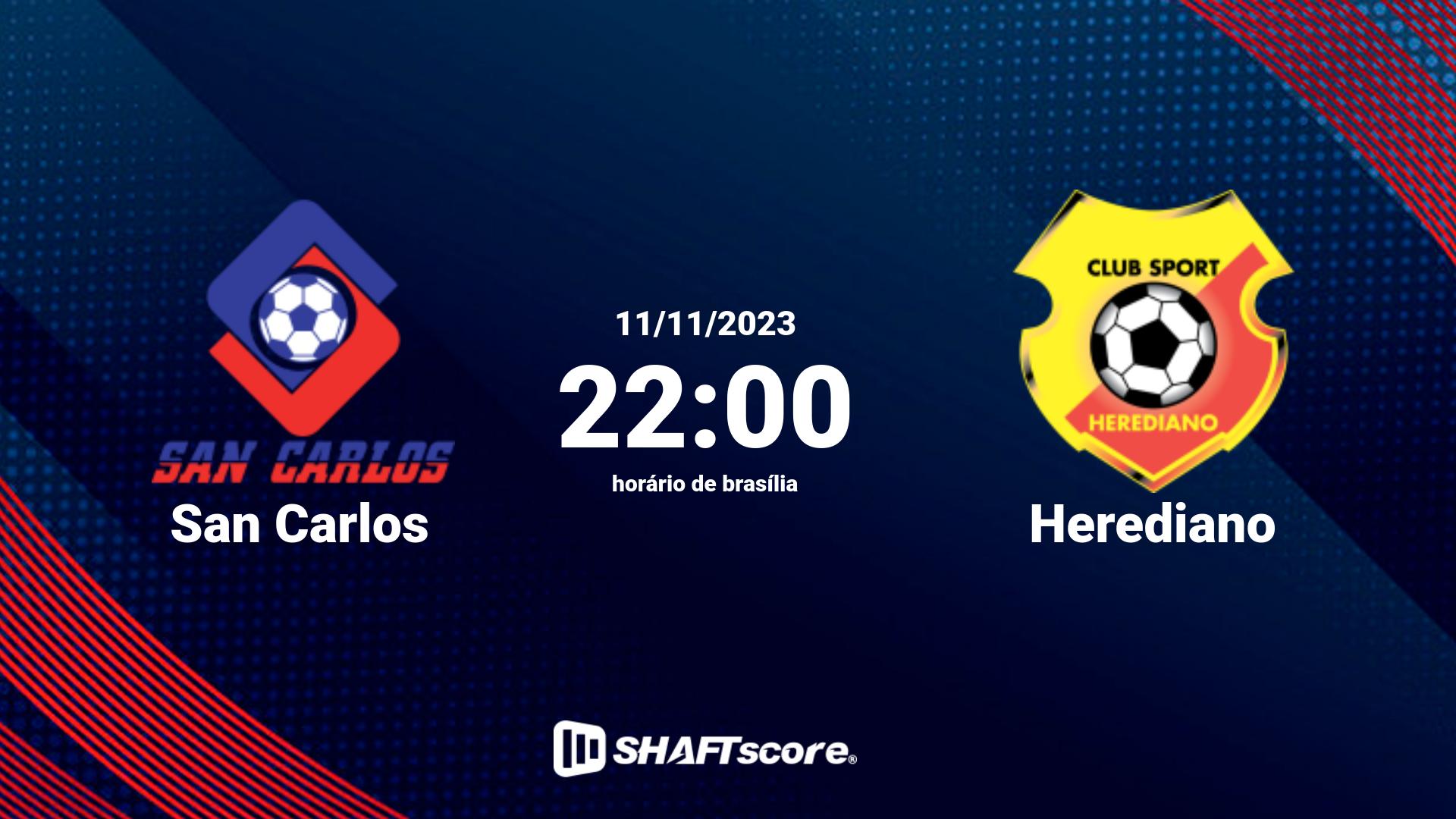 Estatísticas do jogo San Carlos vs Herediano 11.11 22:00