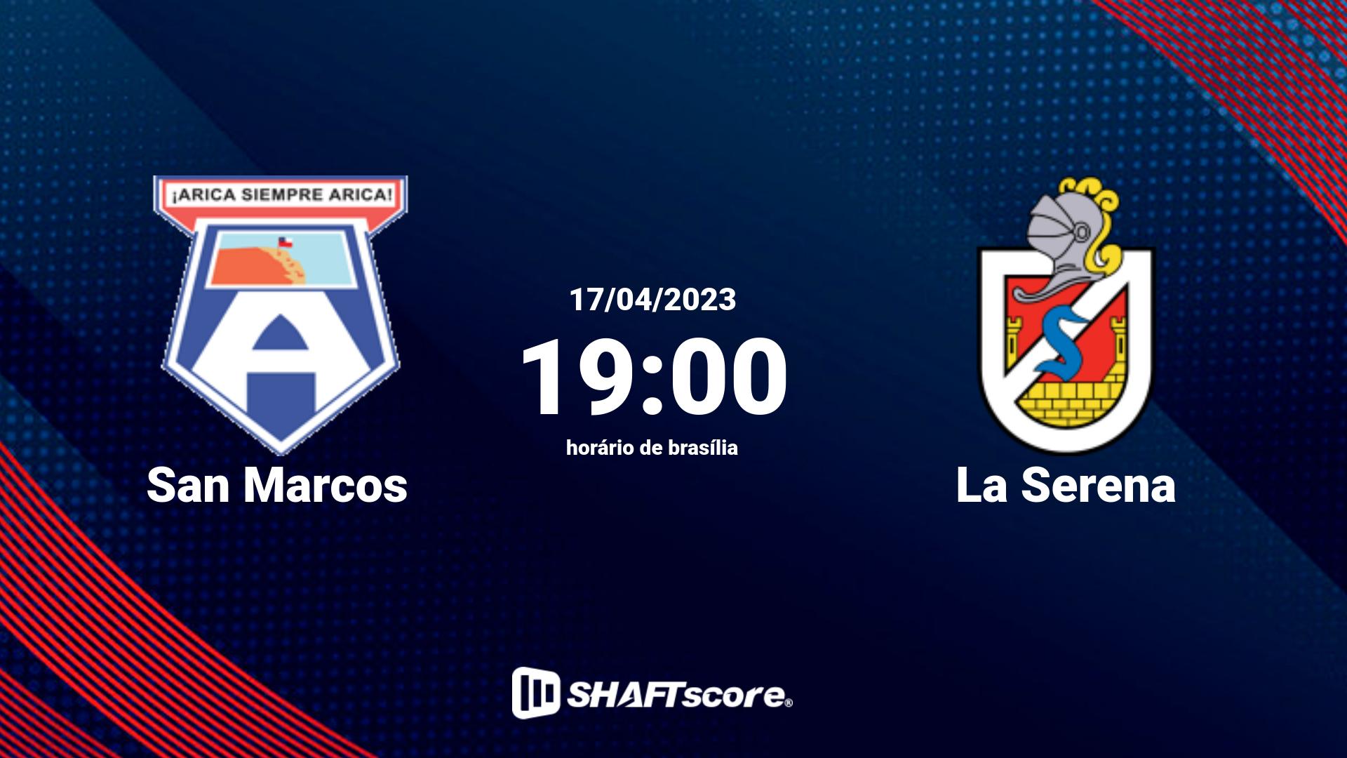 Estatísticas do jogo San Marcos vs La Serena 17.04 19:00