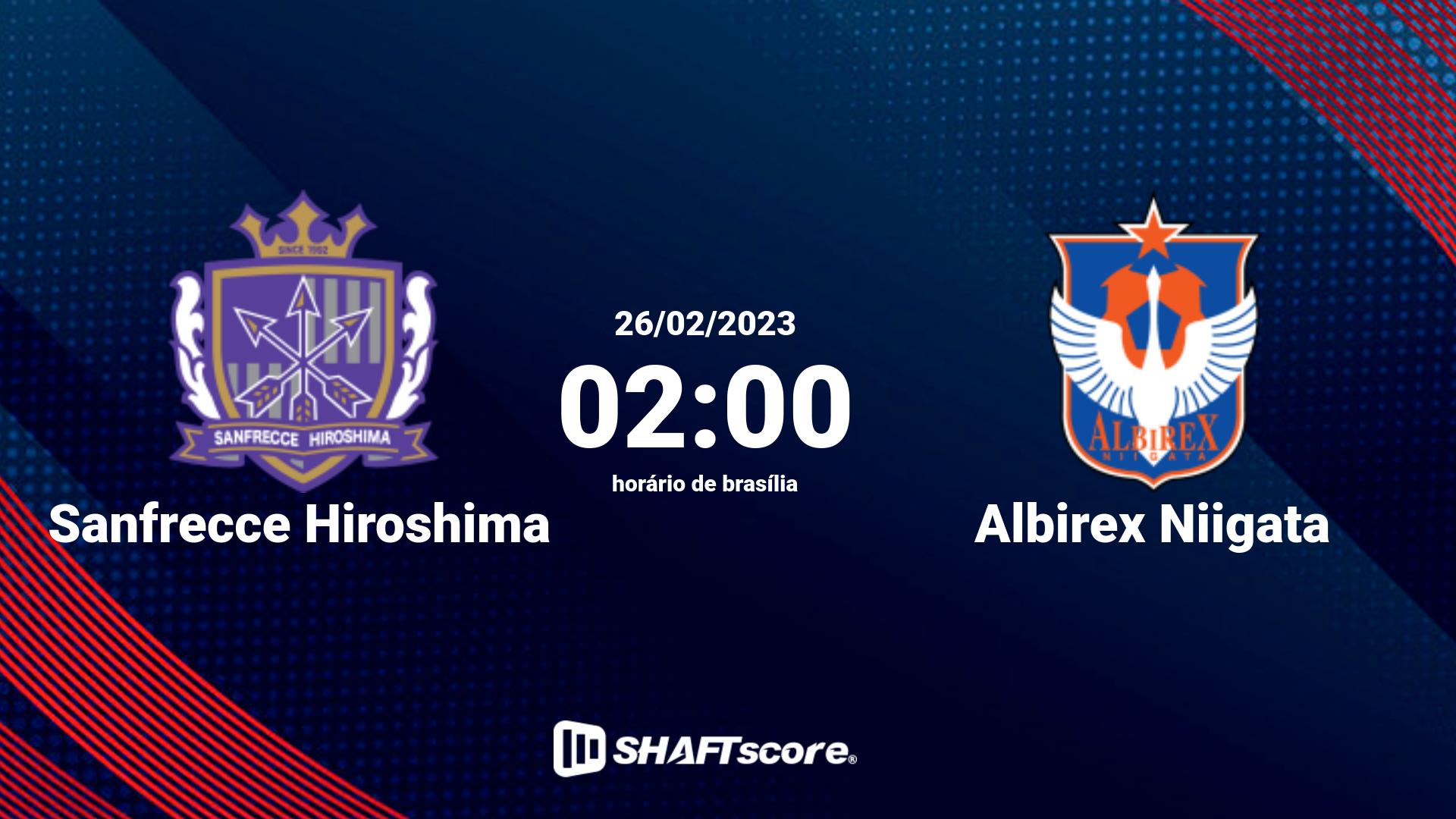 Estatísticas do jogo Sanfrecce Hiroshima vs Albirex Niigata 26.02 02:00