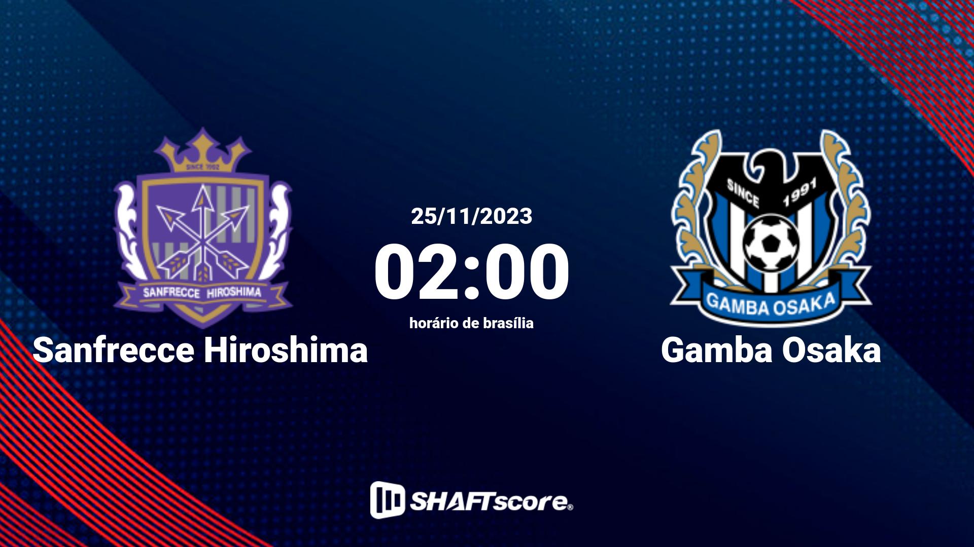Estatísticas do jogo Sanfrecce Hiroshima vs Gamba Osaka 25.11 02:00