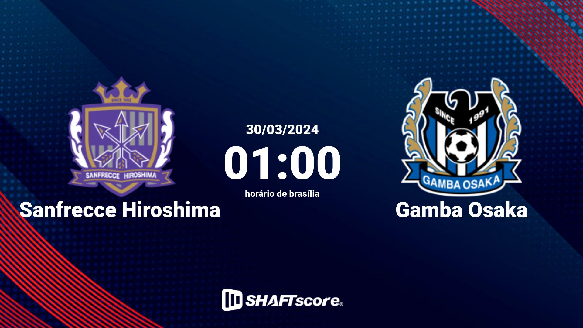 Estatísticas do jogo Sanfrecce Hiroshima vs Gamba Osaka 30.03 01:00