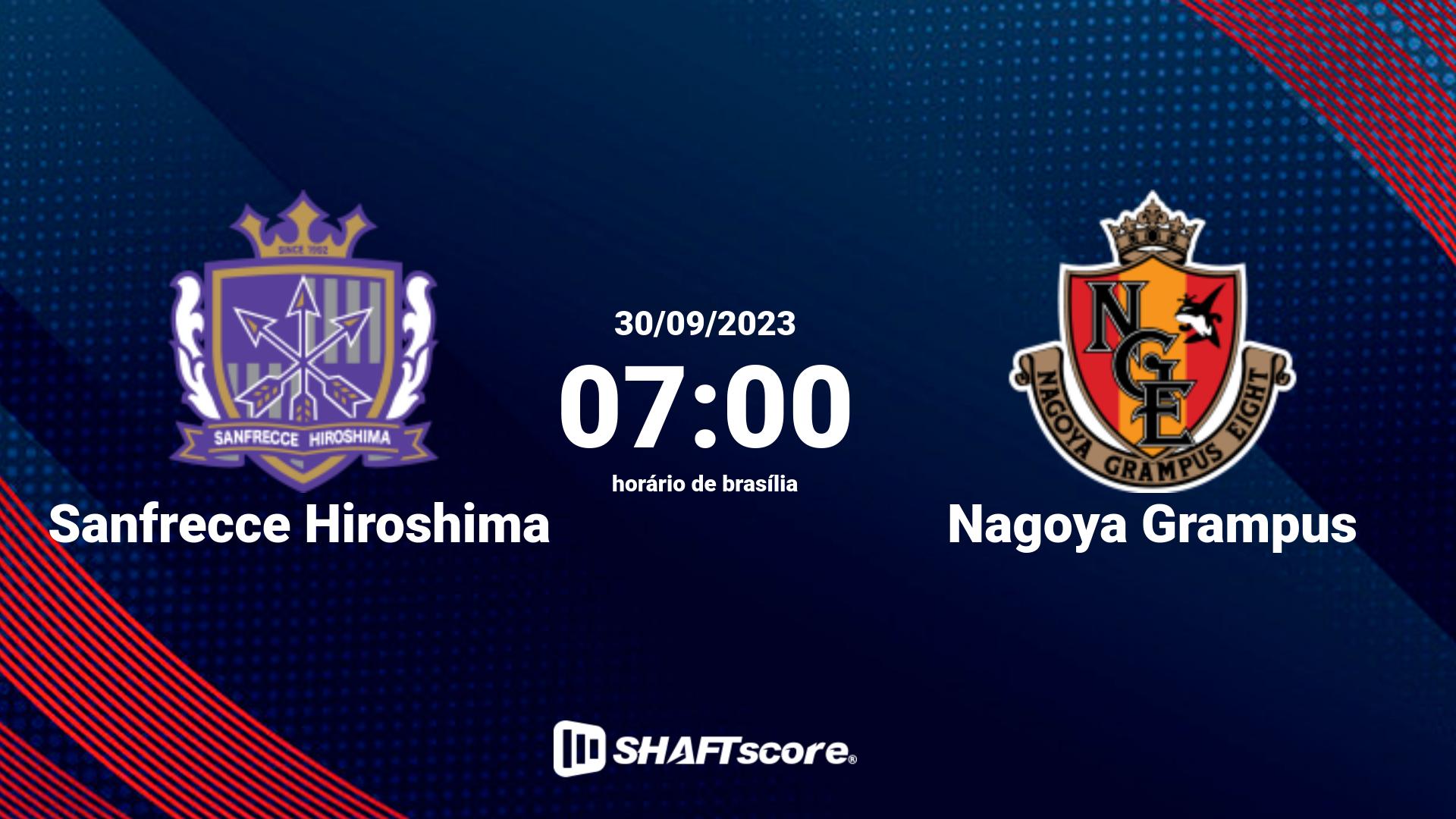 Estatísticas do jogo Sanfrecce Hiroshima vs Nagoya Grampus 30.09 07:00