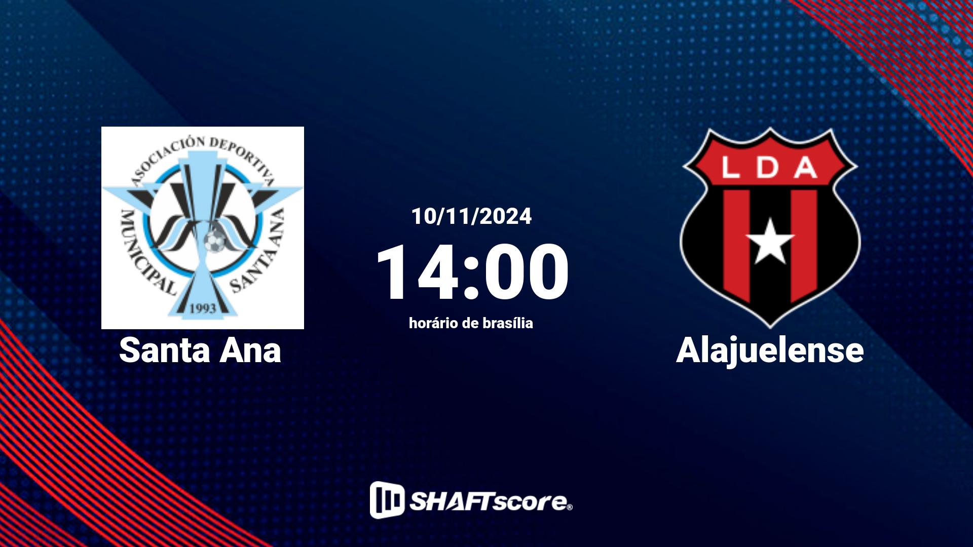 Estatísticas do jogo Santa Ana vs Alajuelense 10.11 14:00