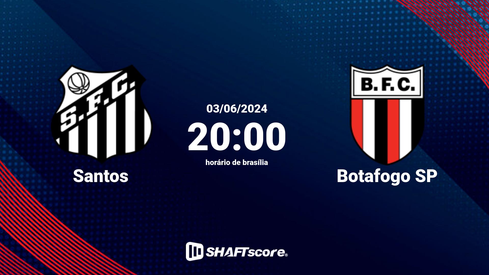 Estatísticas do jogo Santos vs Botafogo SP 03.06 20:00