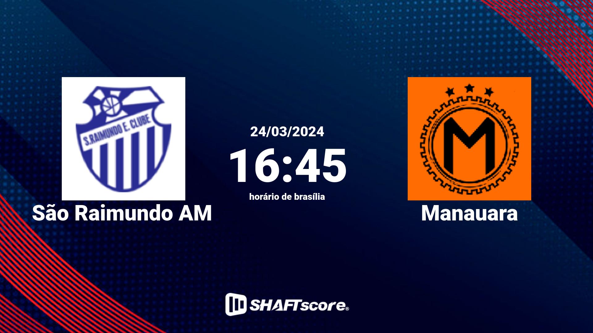 Estatísticas do jogo São Raimundo AM vs Manauara 24.03 16:45