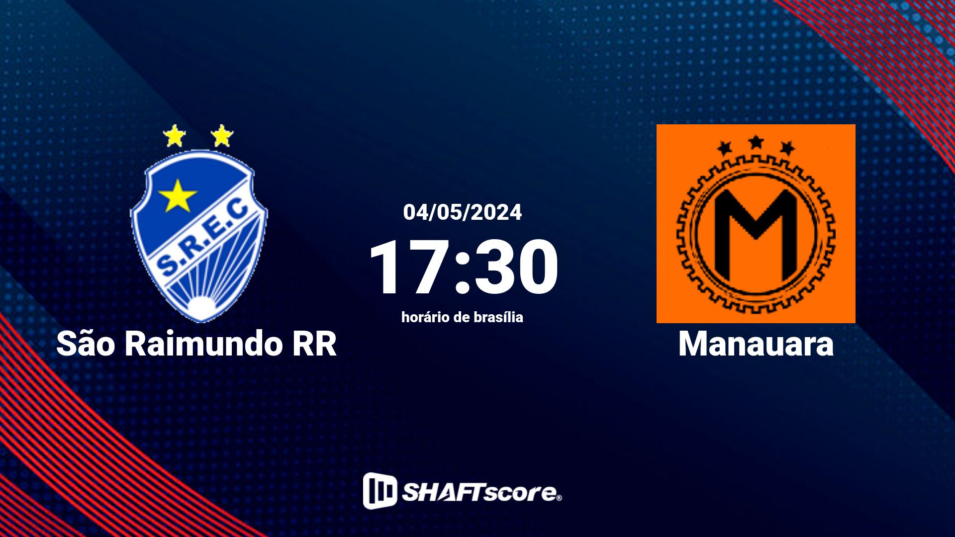 Estatísticas do jogo São Raimundo RR vs Manauara 04.05 17:30