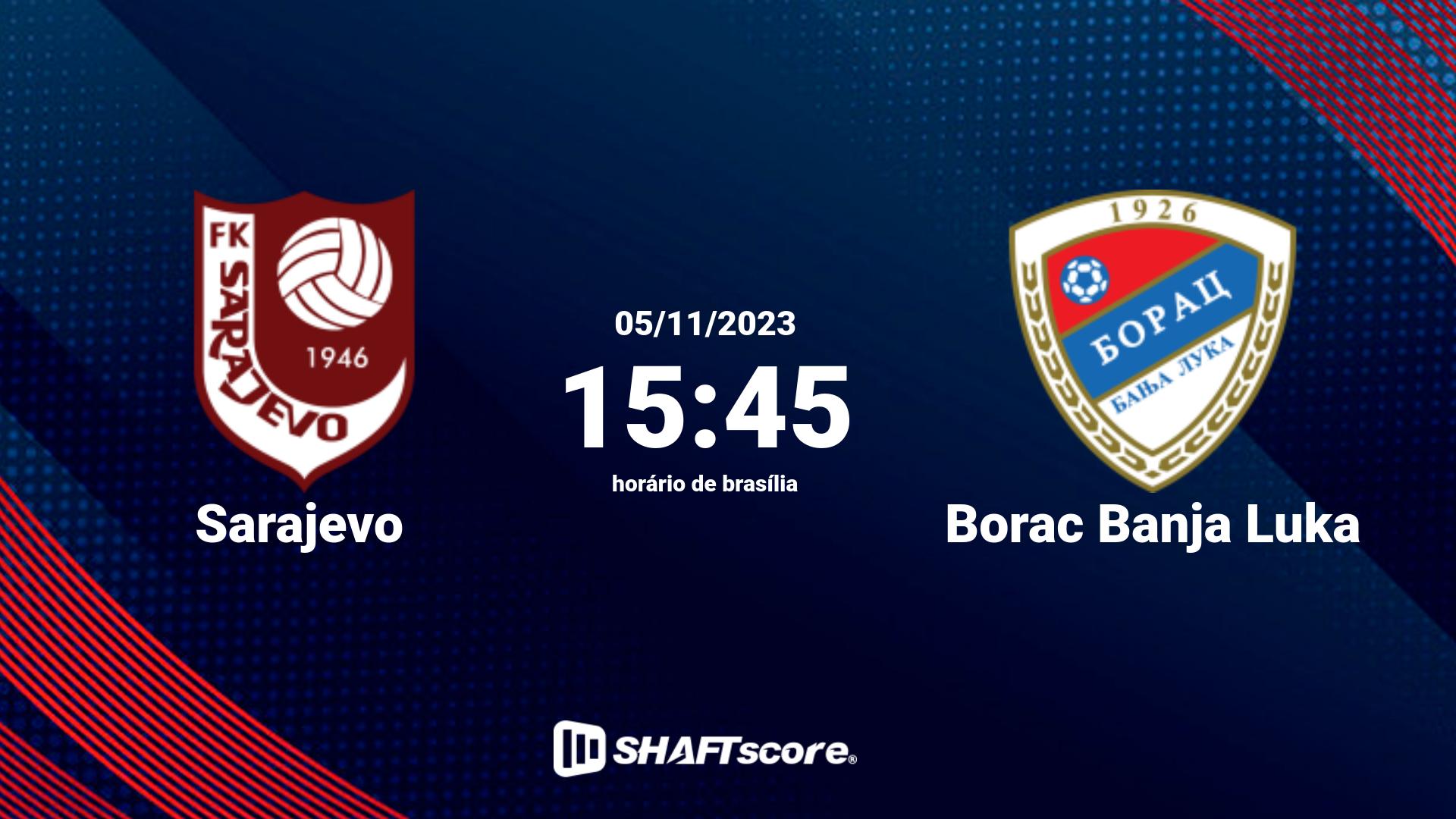 Estatísticas do jogo Sarajevo vs Borac Banja Luka 05.11 15:45