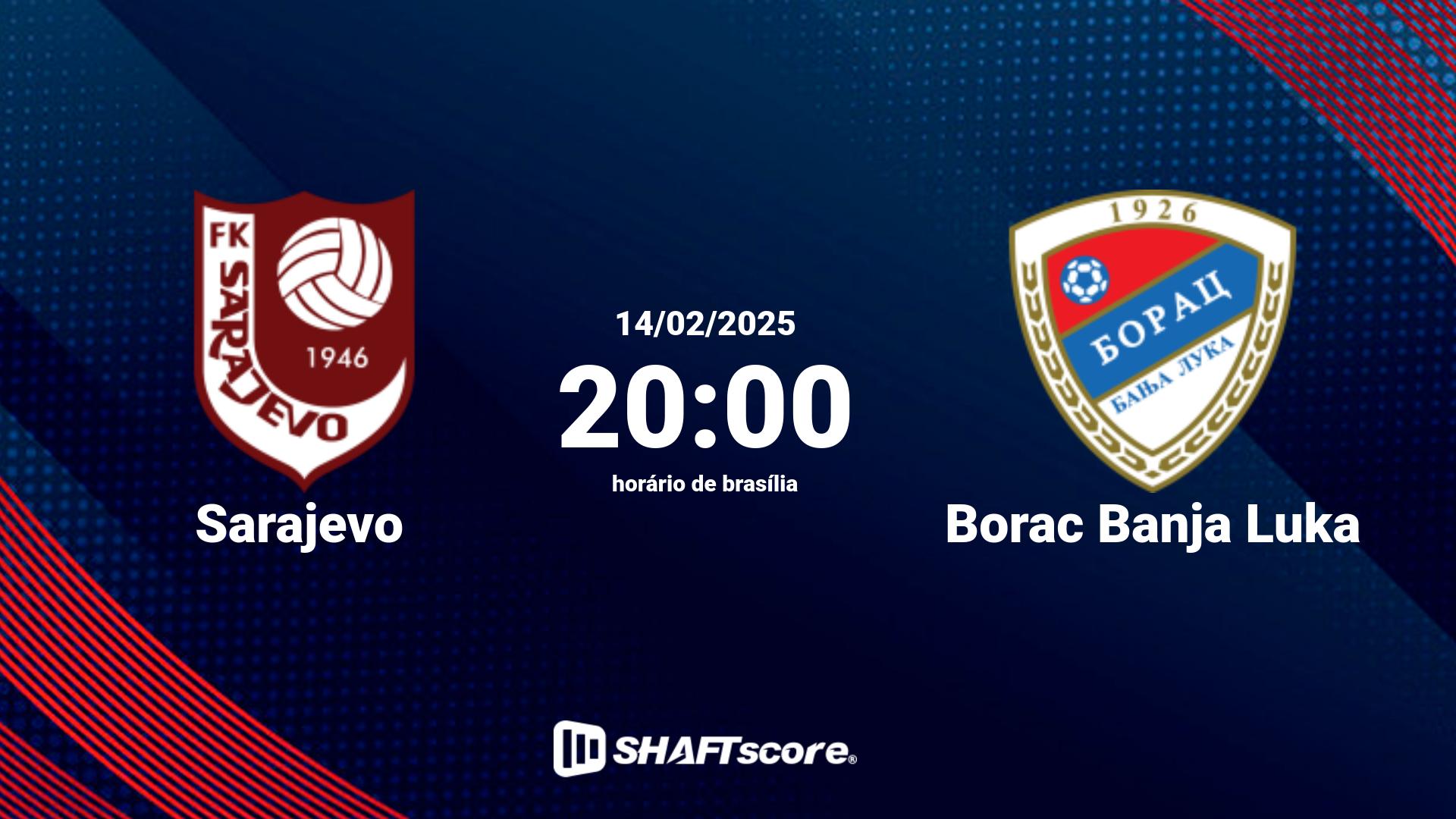 Estatísticas do jogo Sarajevo vs Borac Banja Luka 14.02 20:00