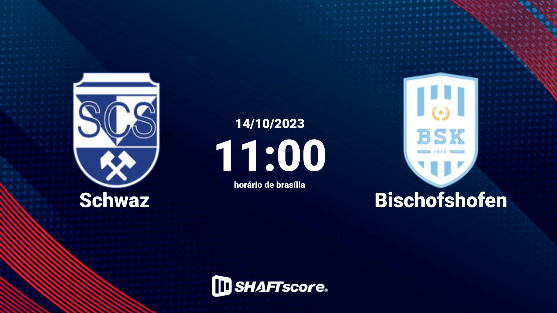 Estatísticas do jogo Schwaz vs Bischofshofen 14.10 11:00