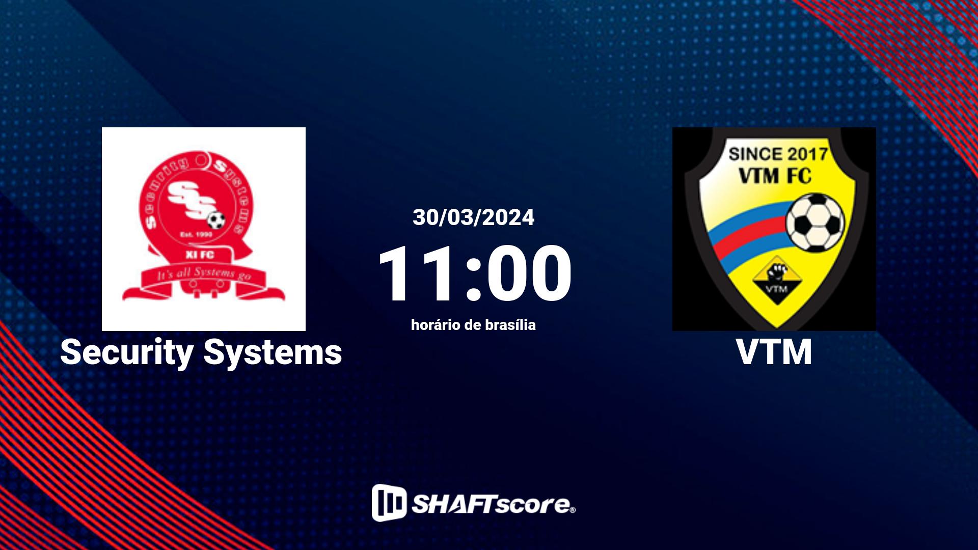 Estatísticas do jogo Security Systems vs VTM 30.03 11:00