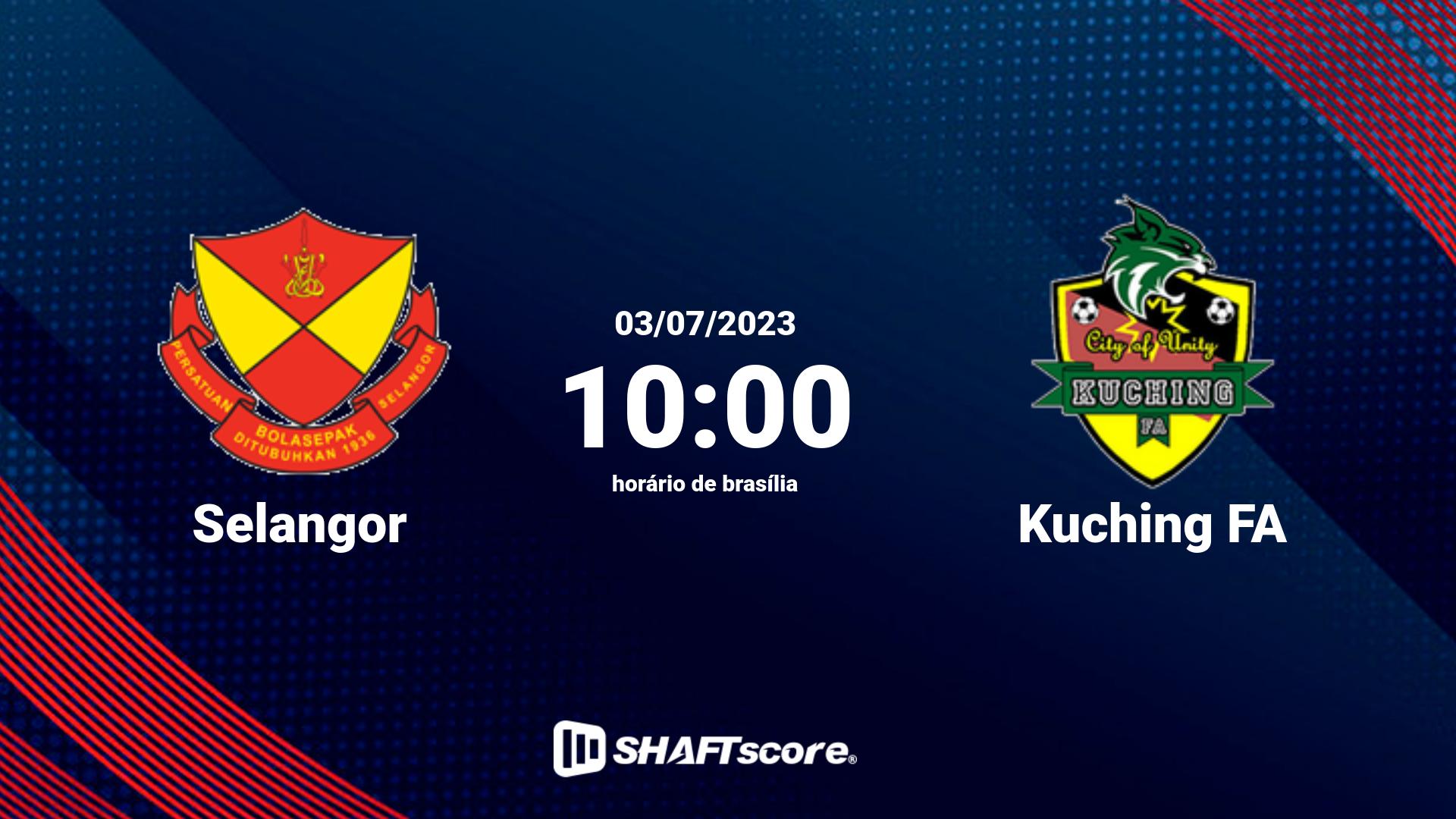 Estatísticas do jogo Selangor vs Kuching FA 03.07 10:00
