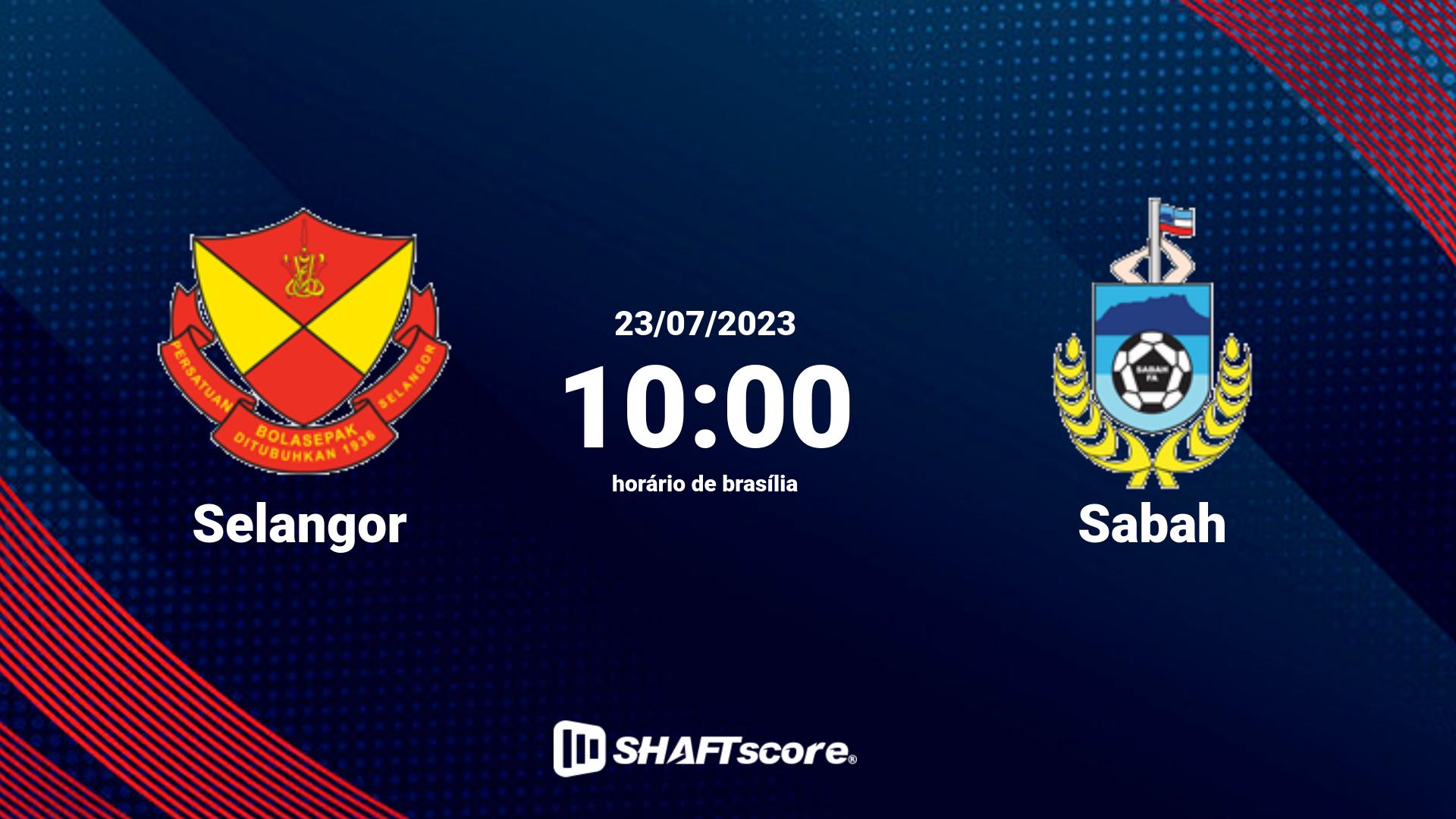 Estatísticas do jogo Selangor vs Sabah 23.07 10:00