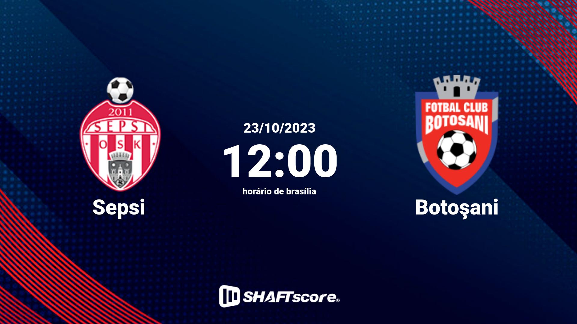 Estatísticas do jogo Sepsi vs Botoşani 23.10 12:00