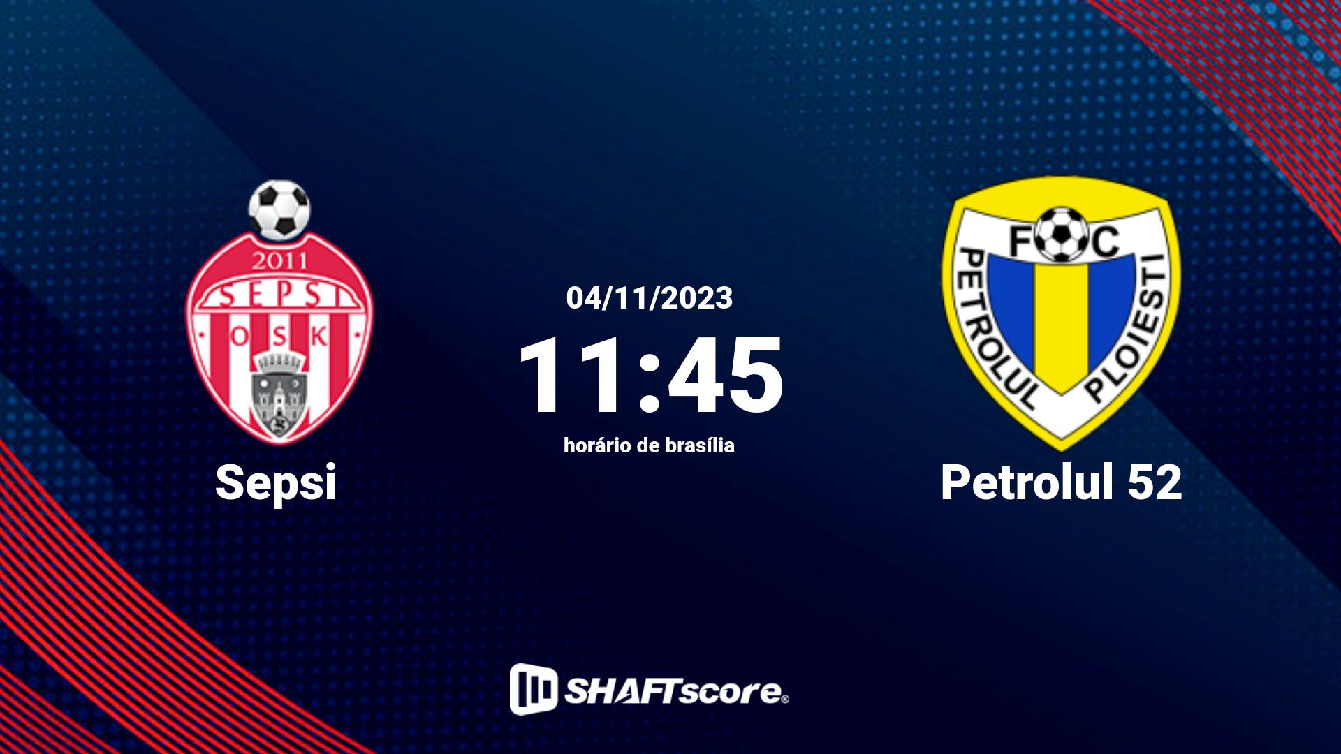 Estatísticas do jogo Sepsi vs Petrolul 52 04.11 11:45