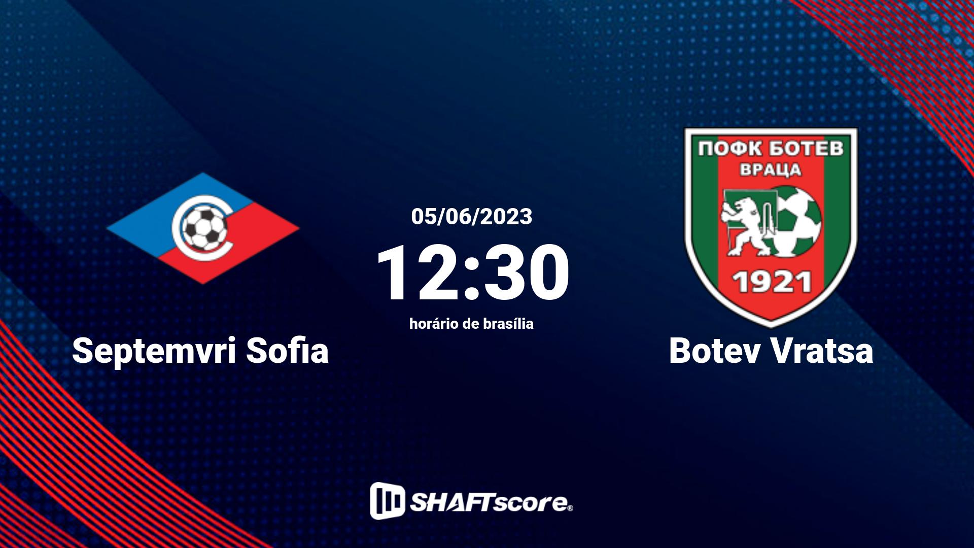 Estatísticas do jogo Septemvri Sofia vs Botev Vratsa 05.06 12:30