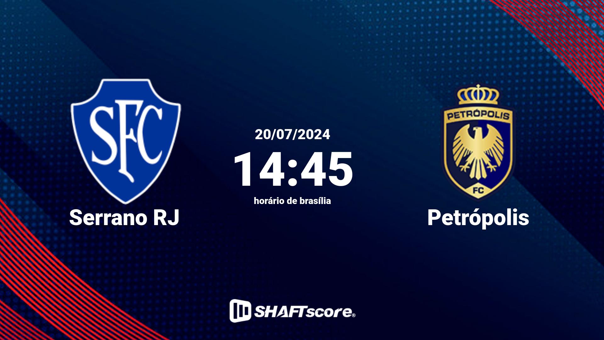 Estatísticas do jogo Serrano RJ vs Petrópolis 20.07 14:45