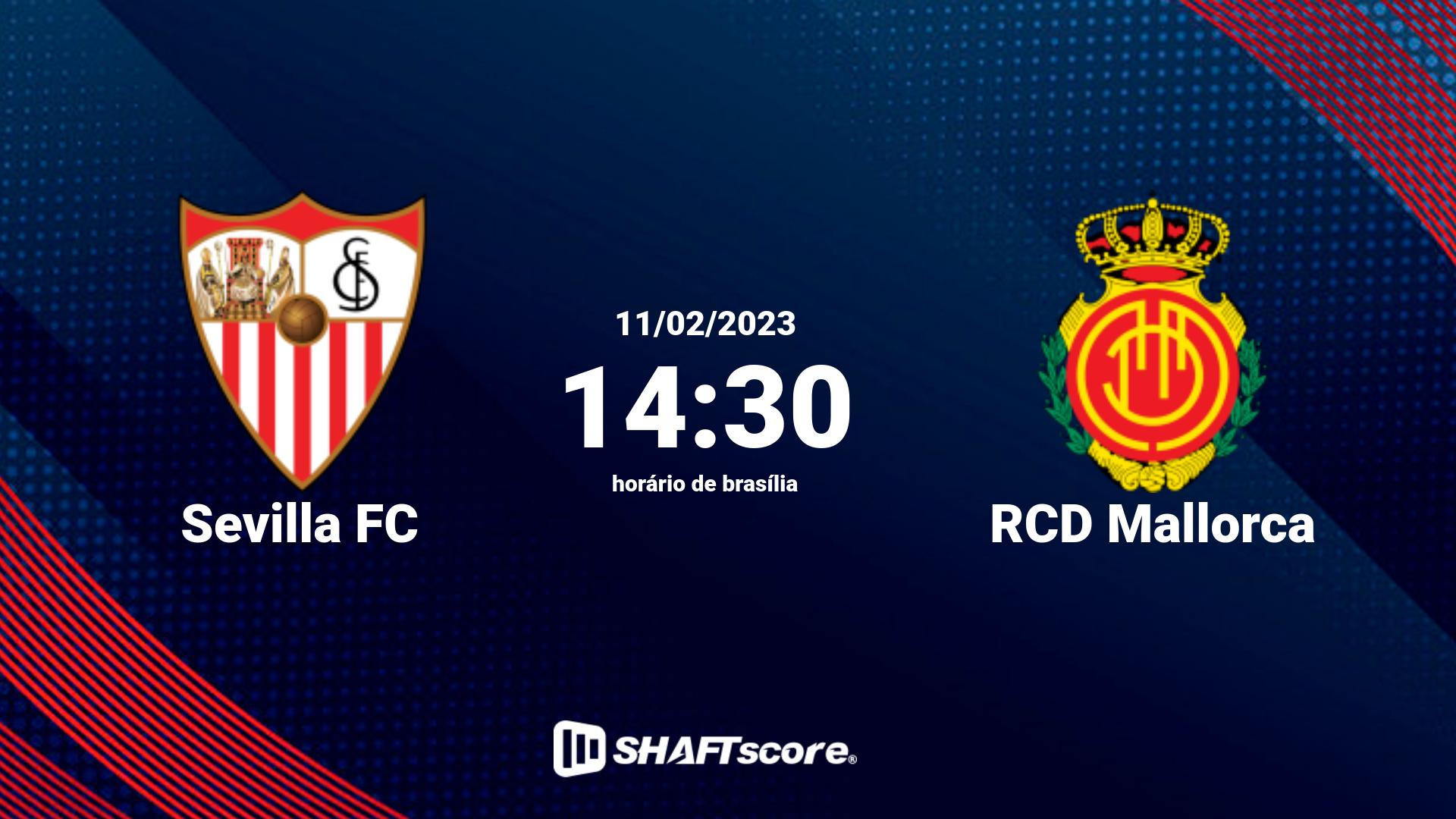 Estatísticas do jogo Sevilla FC vs RCD Mallorca 11.02 14:30