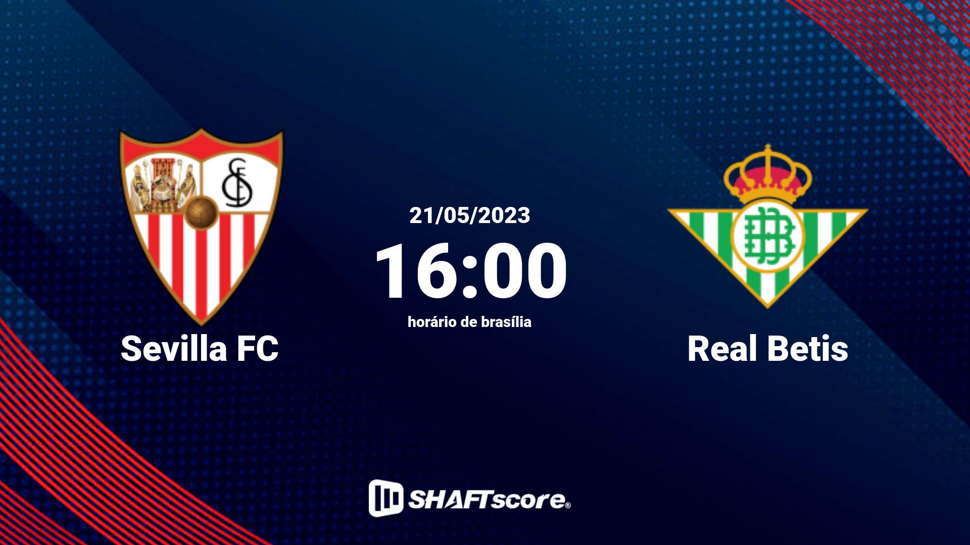 Estatísticas do jogo Sevilla FC vs Real Betis 21.05 16:00