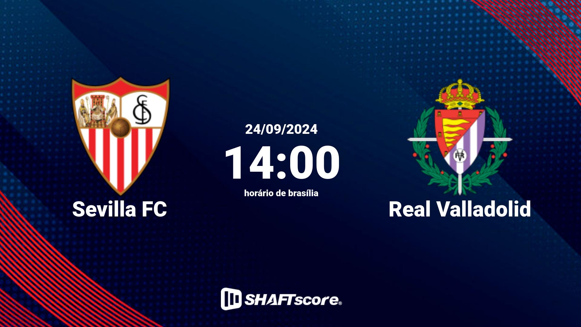 Estatísticas do jogo Sevilla FC vs Real Valladolid 24.09 14:00