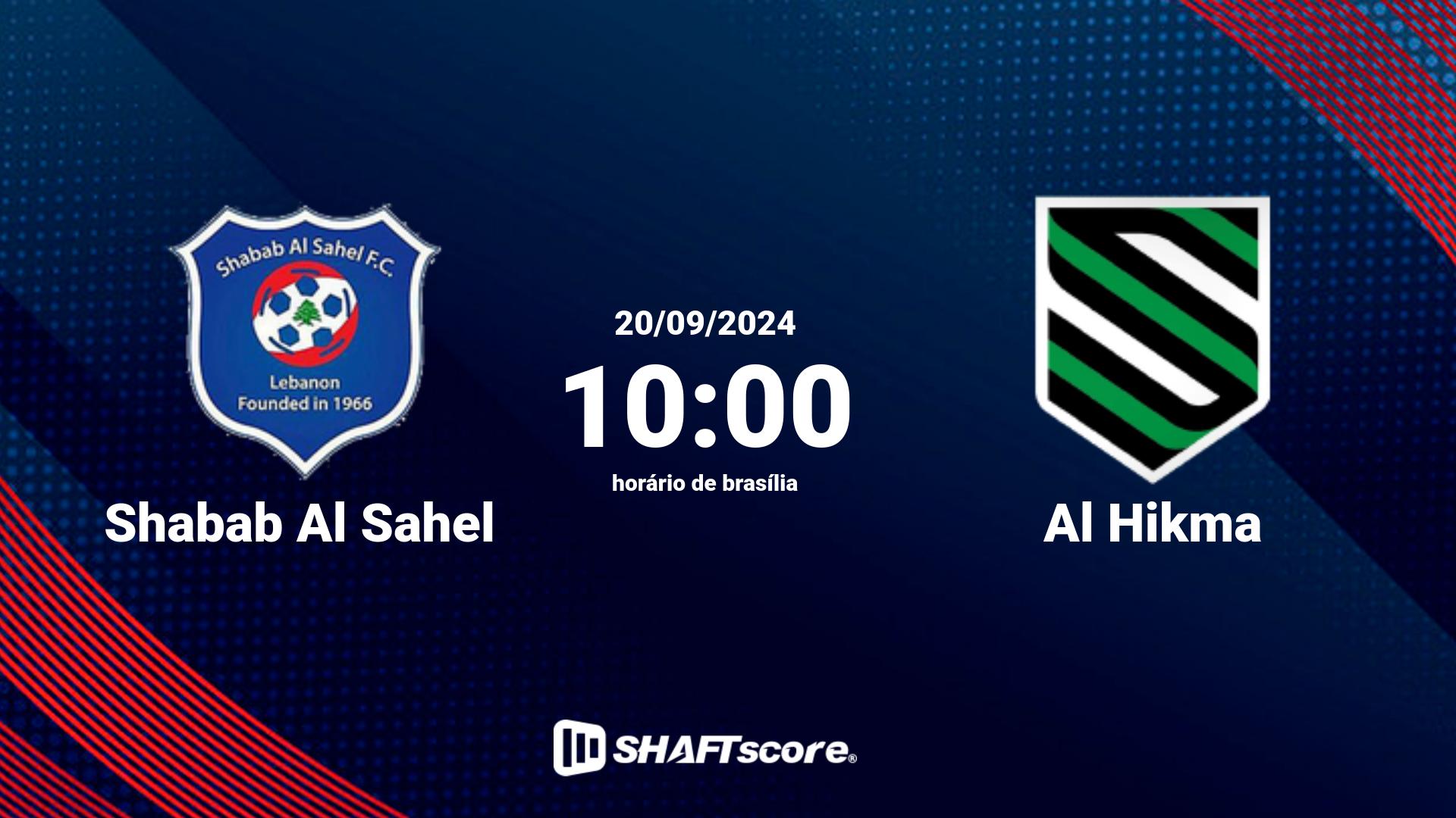 Estatísticas do jogo Shabab Al Sahel vs Al Hikma 20.09 10:00