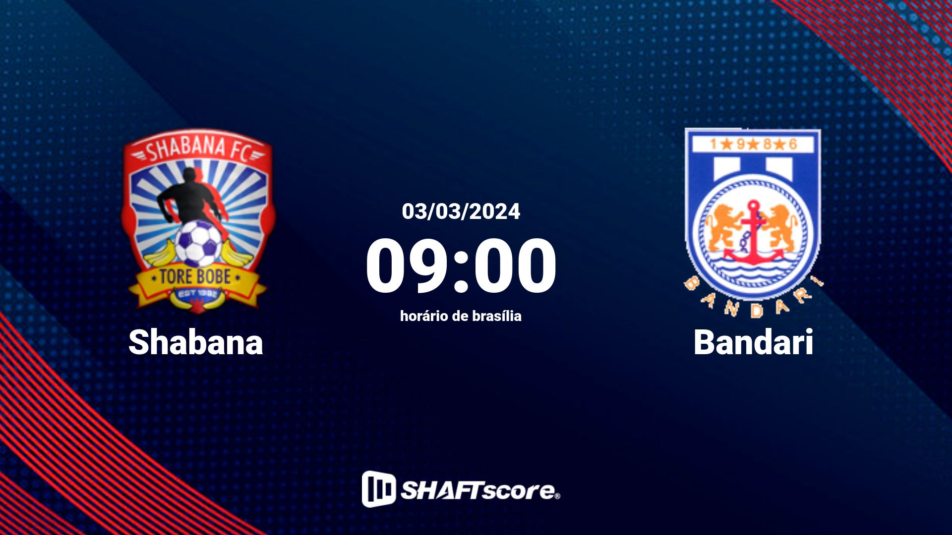 Estatísticas do jogo Shabana vs Bandari 03.03 09:00