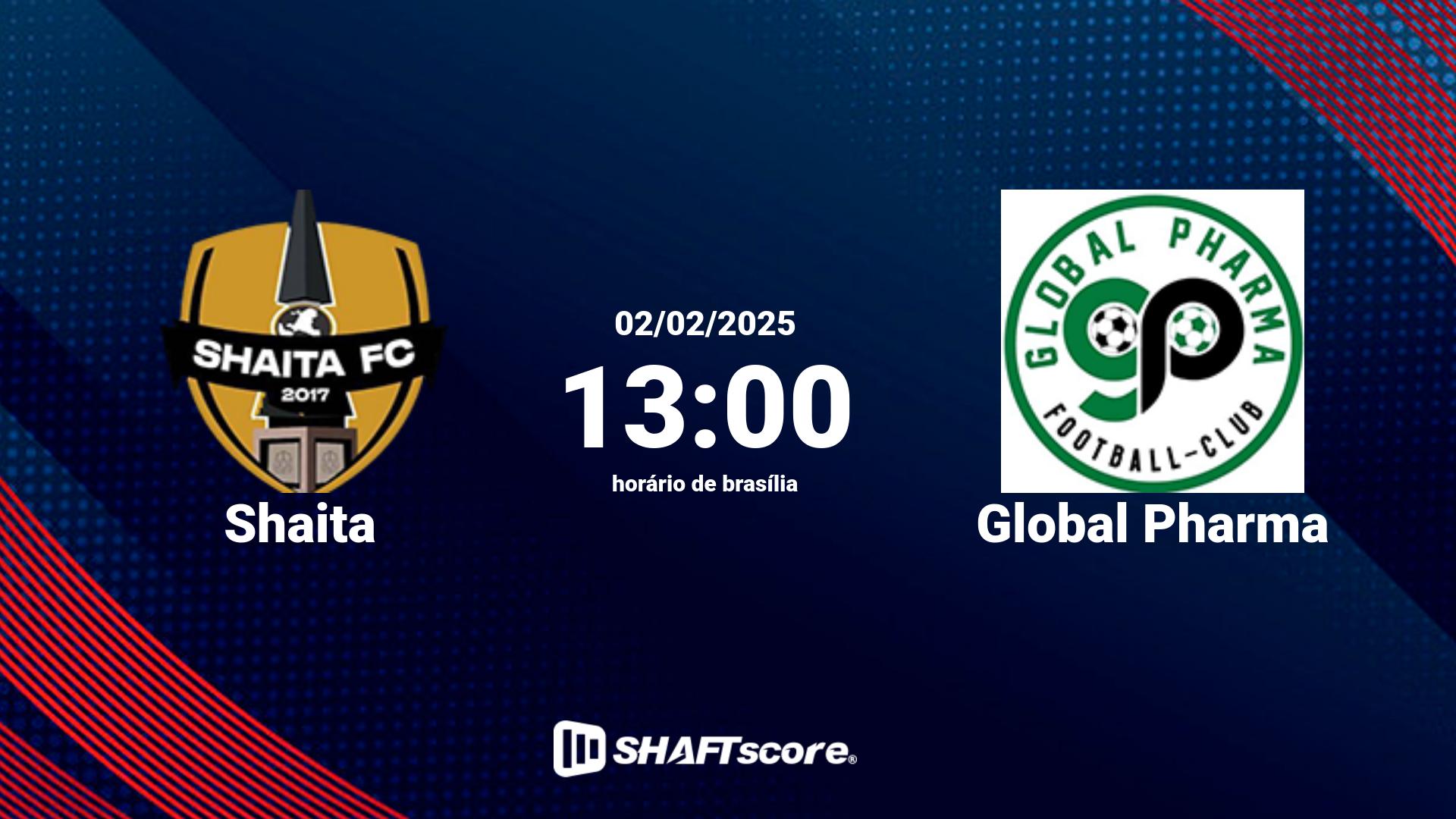 Estatísticas do jogo Shaita vs Global Pharma 02.02 13:00