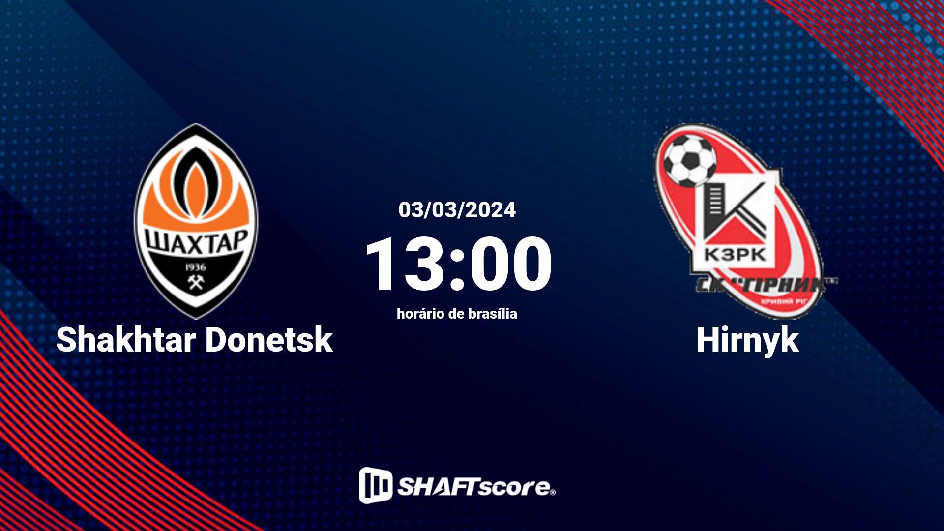 Estatísticas do jogo Shakhtar Donetsk vs Hirnyk 03.03 13:00